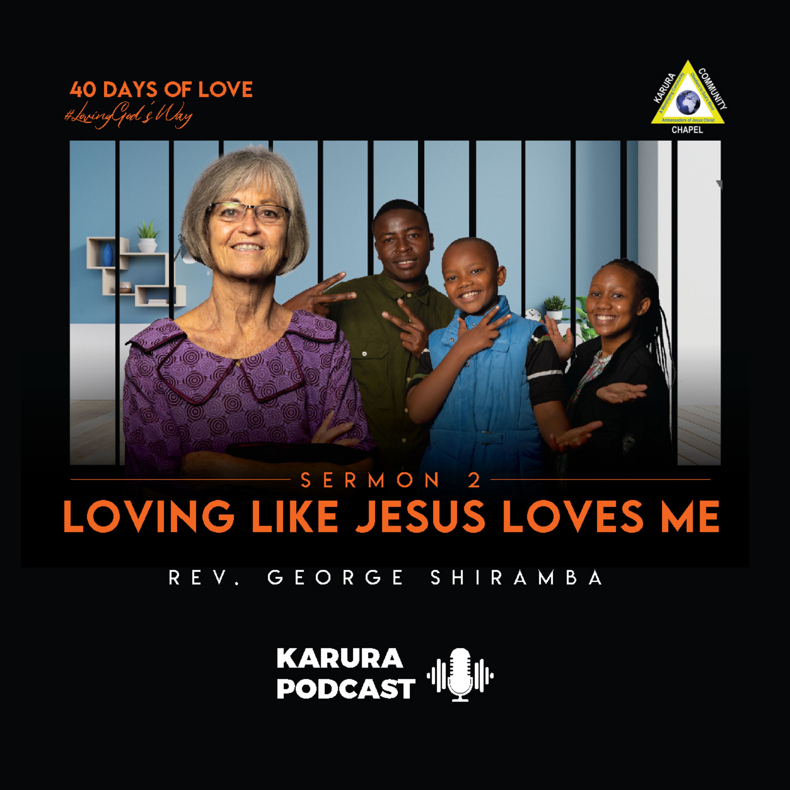Loving Like Jesus Loves Me by Rev. George Shiramba episode artwork