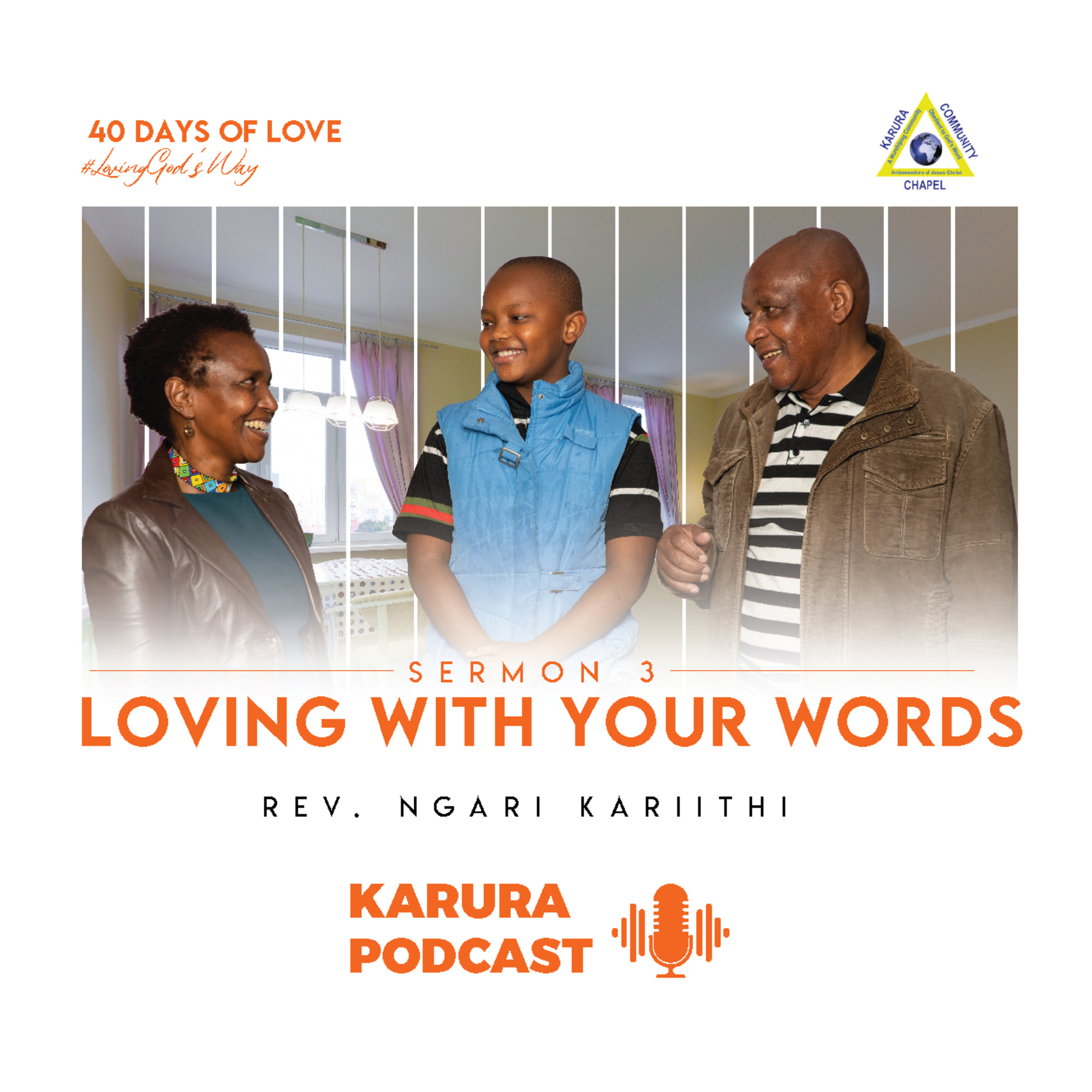 Loving With Your Words by Rev. Ngari Kariithi episode artwork
