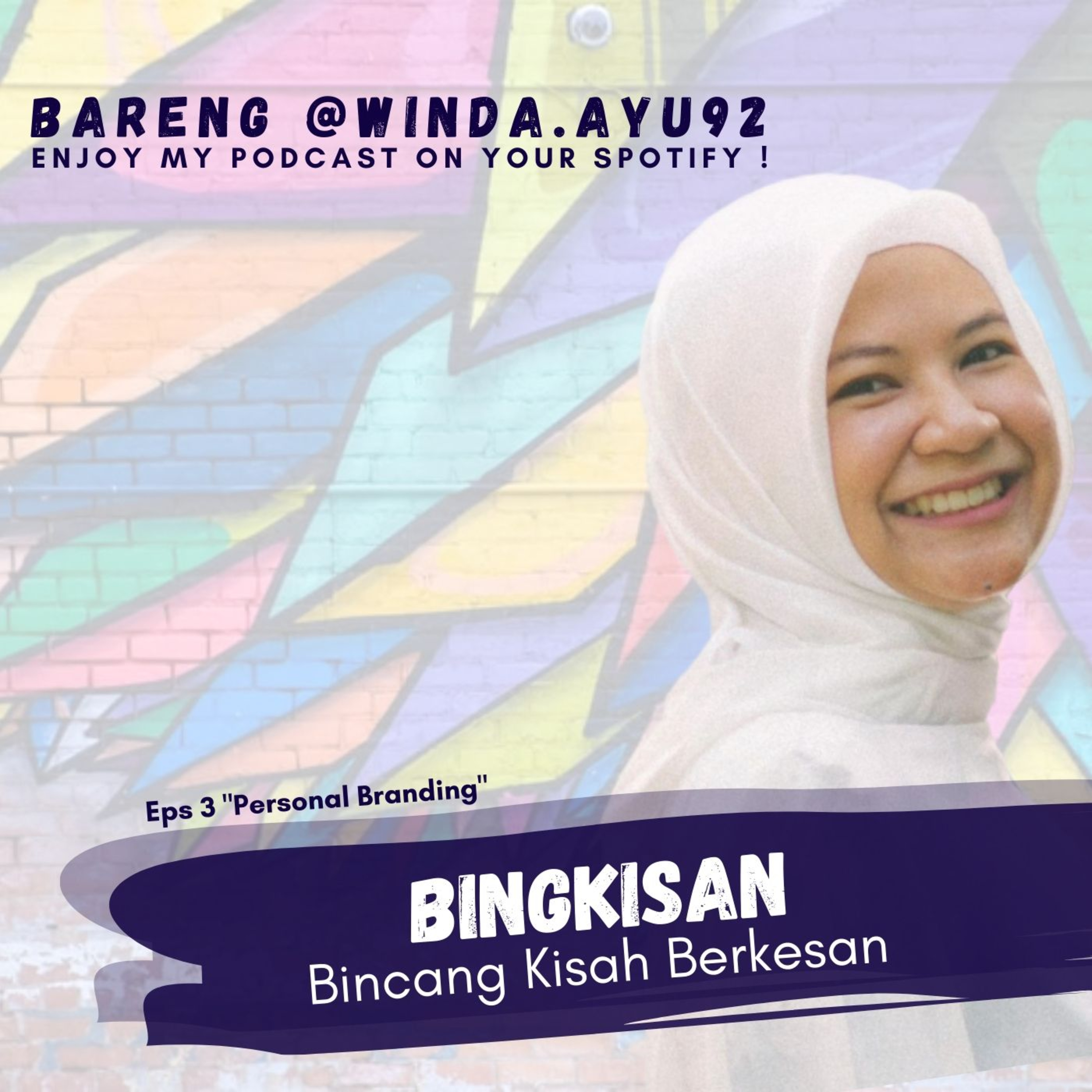 BINGKISAN (Bincang Kisah Berkesan)