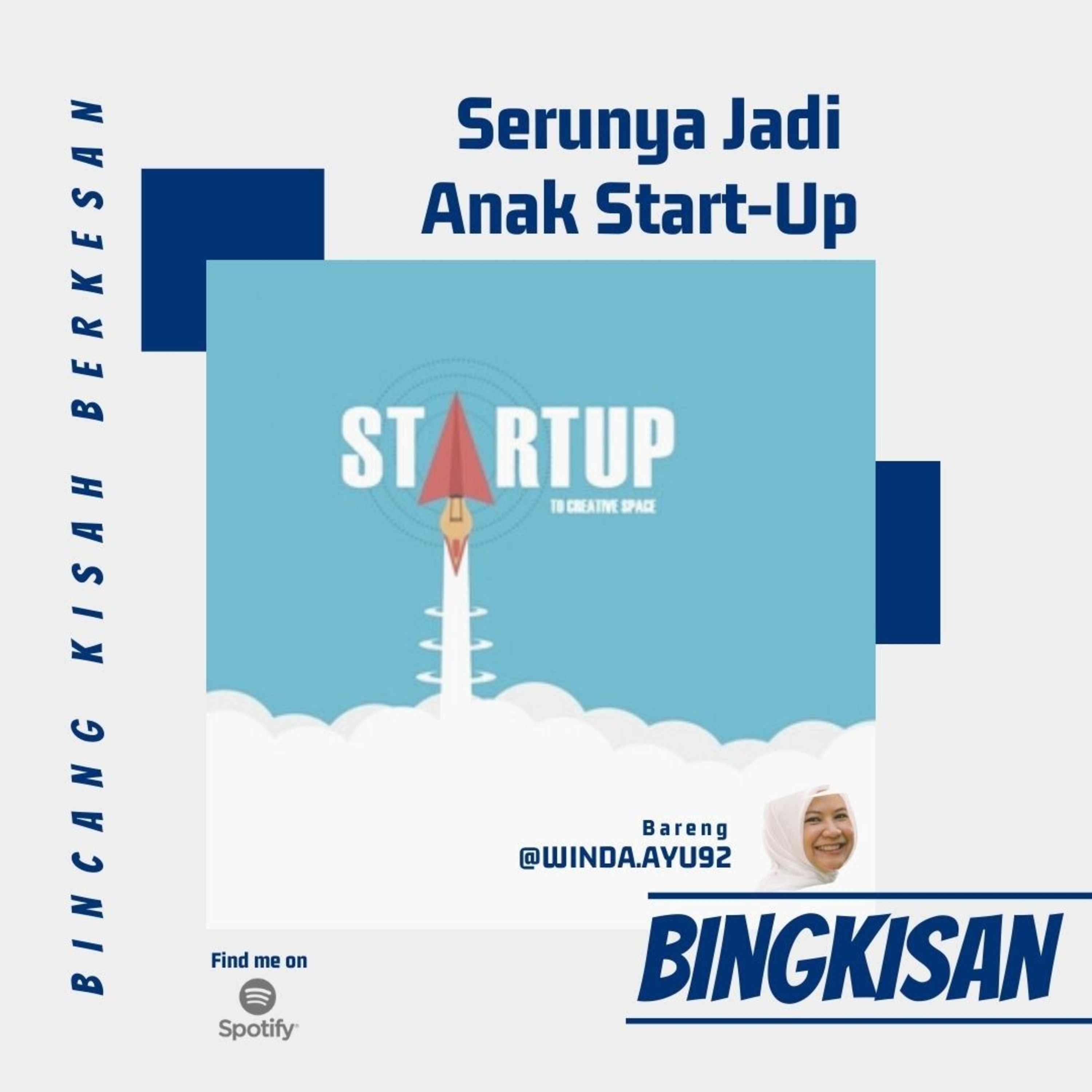 BINGKISAN (Bincang Kisah Berkesan)