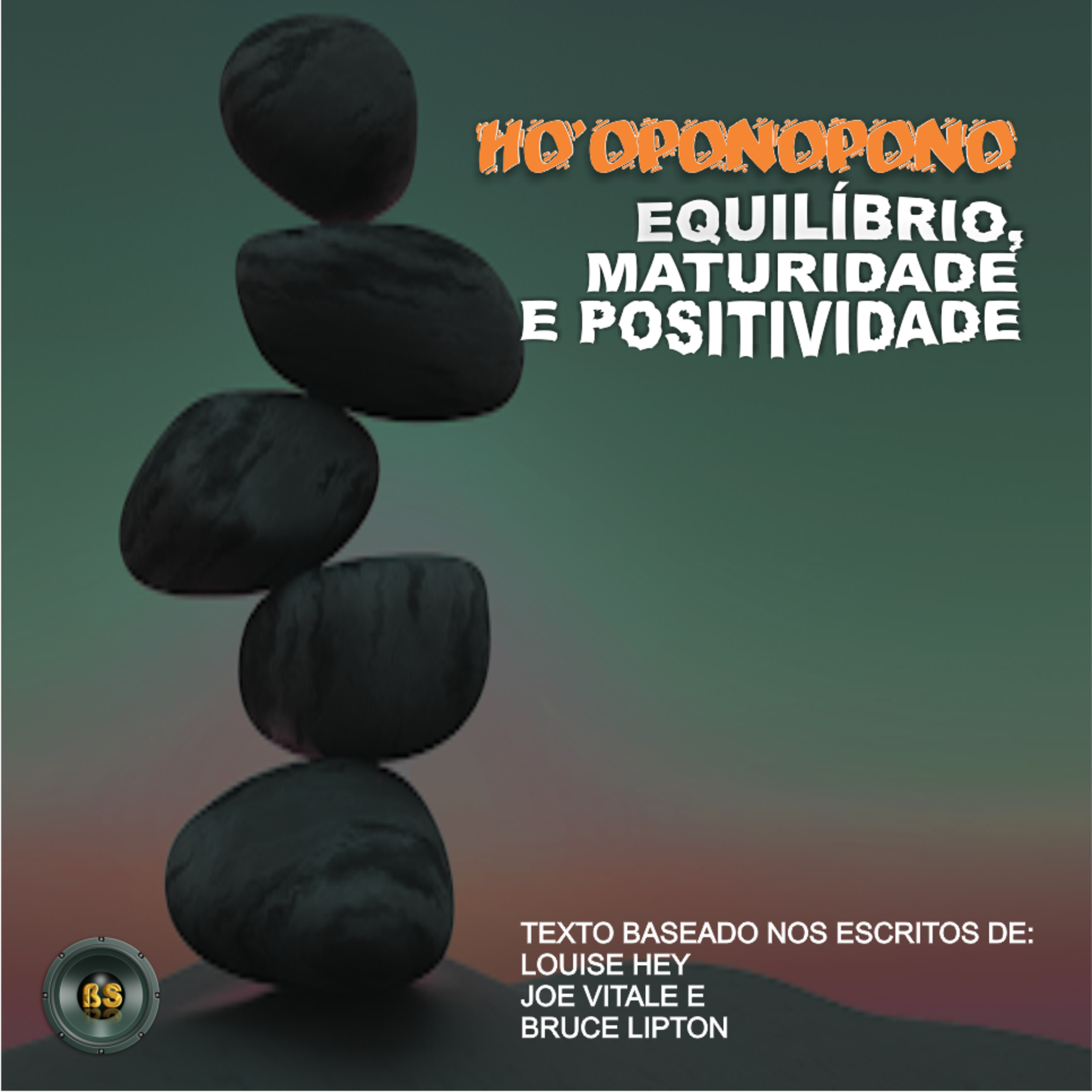 HO'OPONOPONO EQUILÍBRIO, MATURIDADE E POSITIVISMO episode artwork