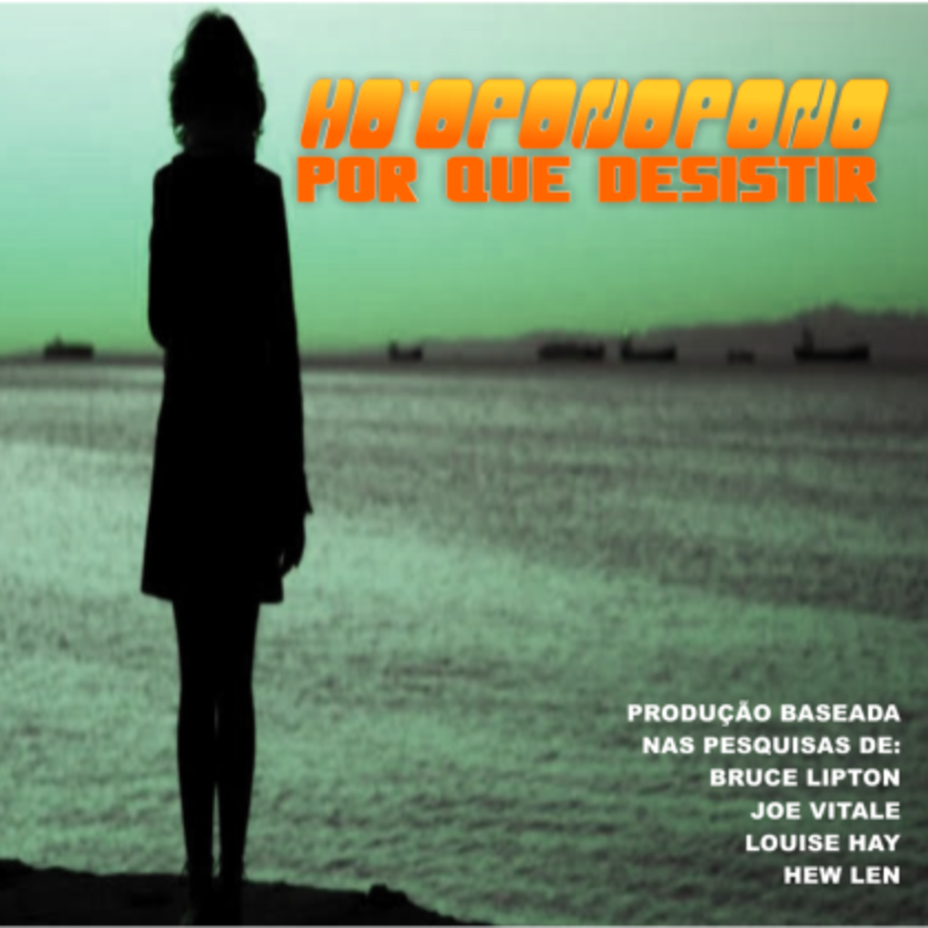 HO'OPONOPONO POR QUE DESISTIR episode artwork