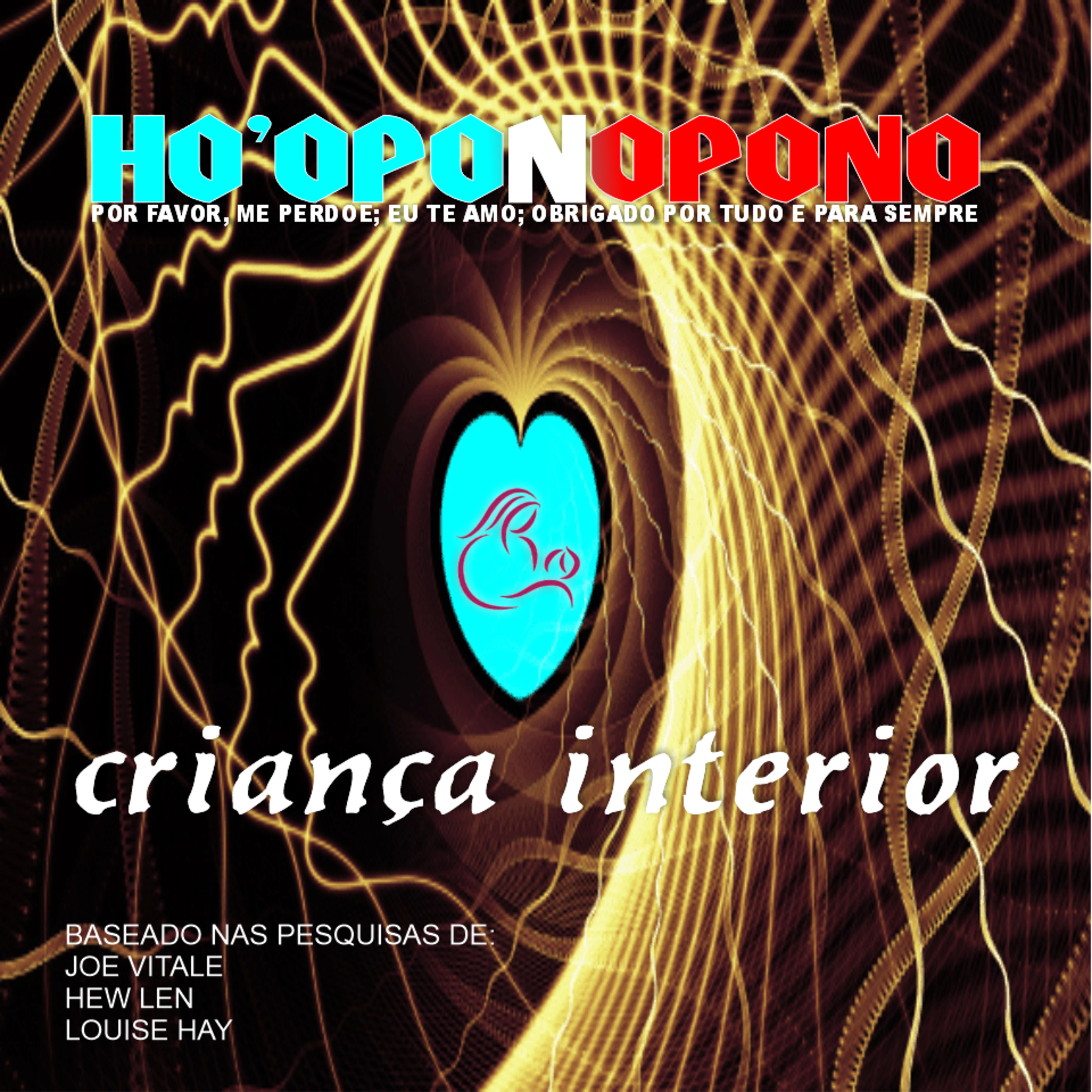 HO’OPONOPONO: CRIANÇA INTERIOR episode artwork