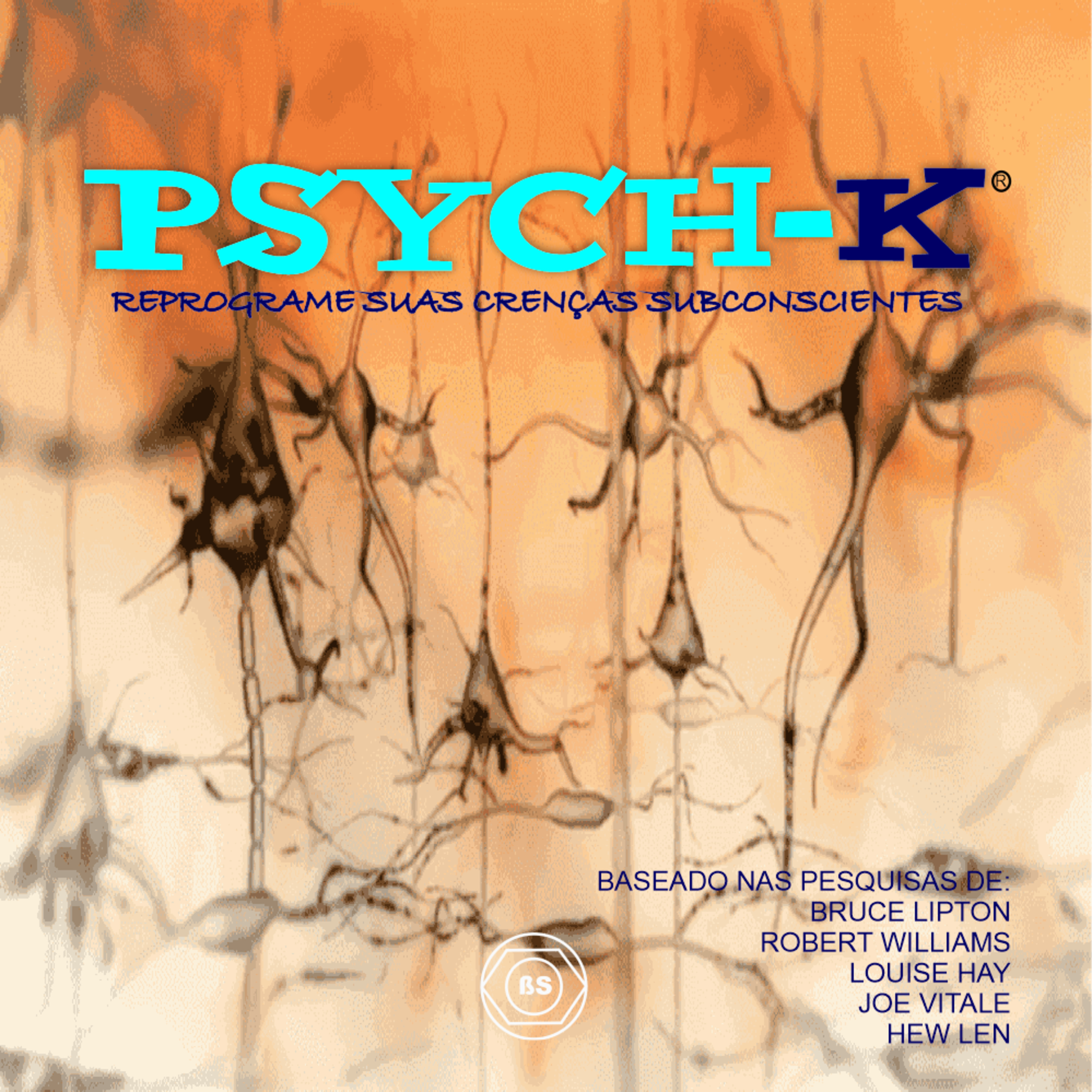 PSYCH-K REPROGRAME SUAS CRENÇAS SUBCONSCIENTES episode artwork
