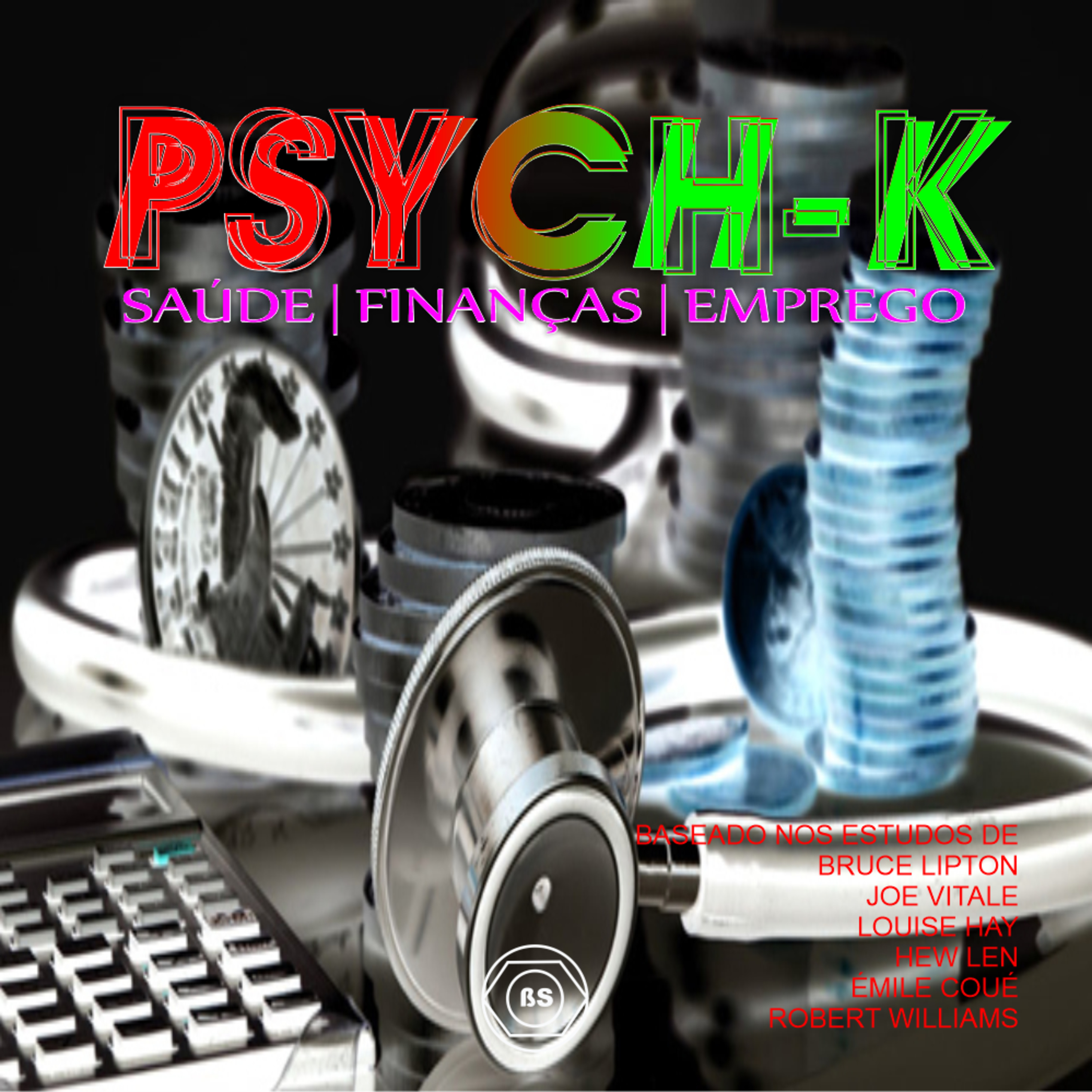 PSYCH-K SAÚDE FINANÇAS EMPREGO episode artwork