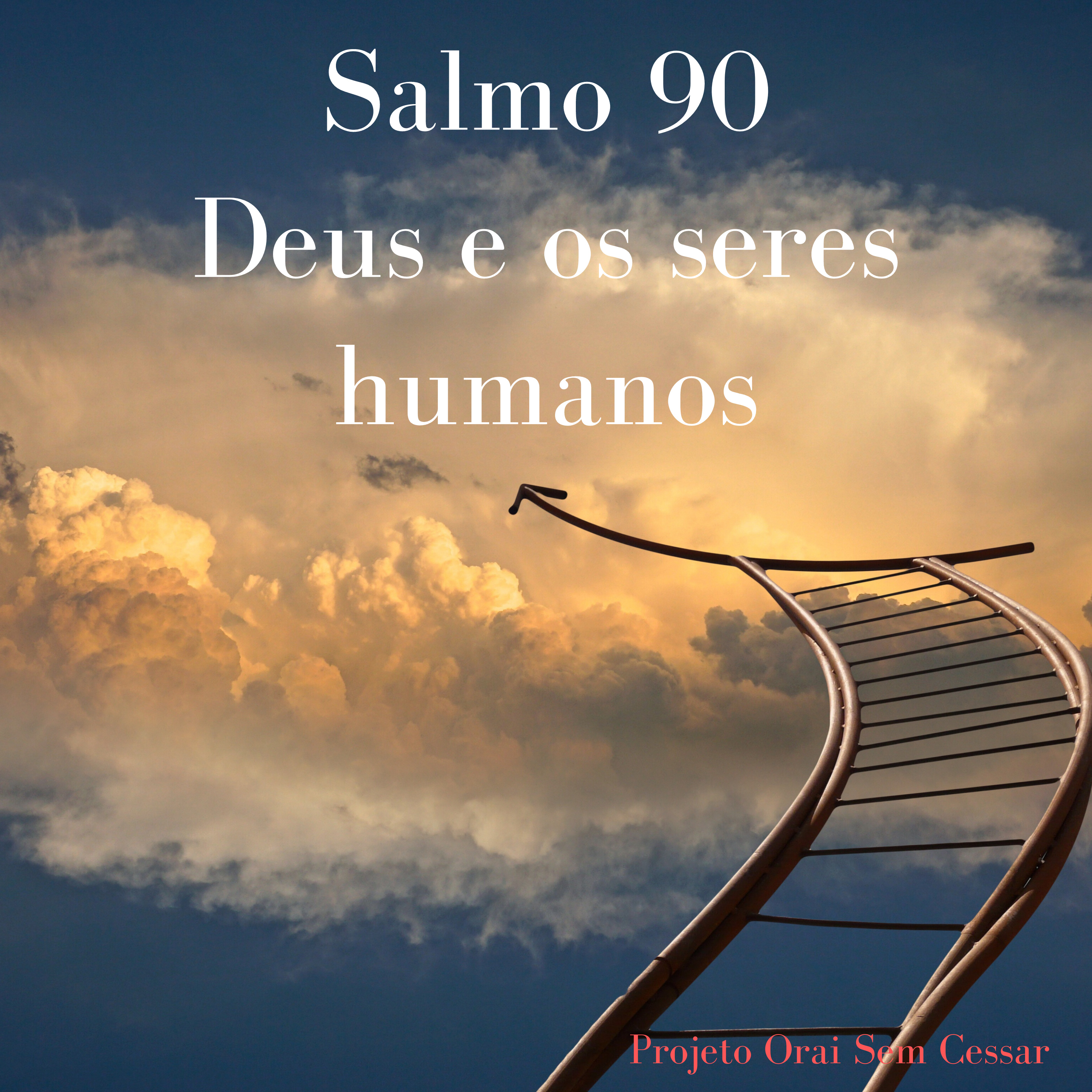 Salmo 90 Observando o relacionamento de Deus e os seres humanos episode artwork