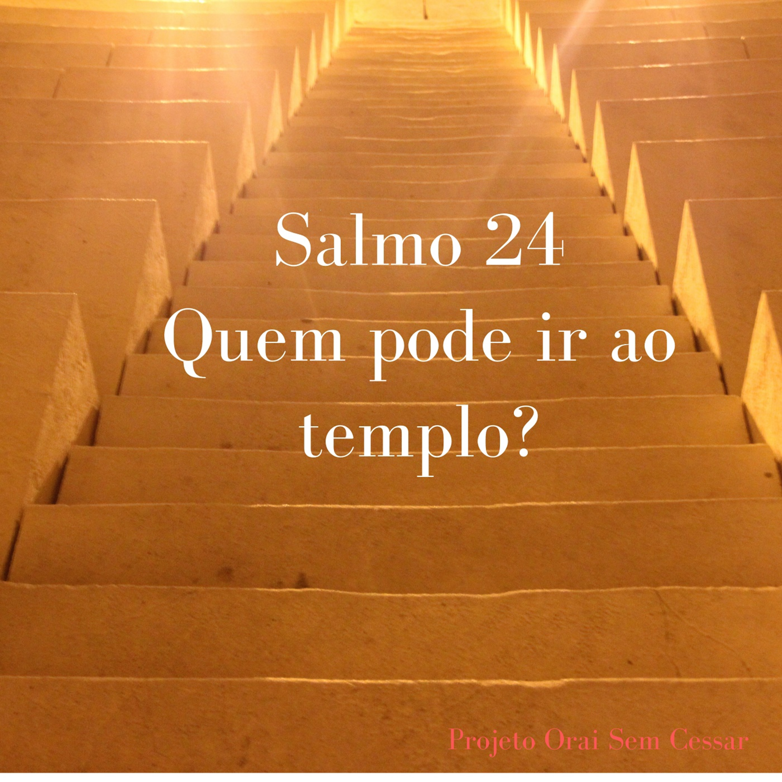Salmo 24 Oração para nos levar a conscientização do nosso pecado de racismo episode artwork