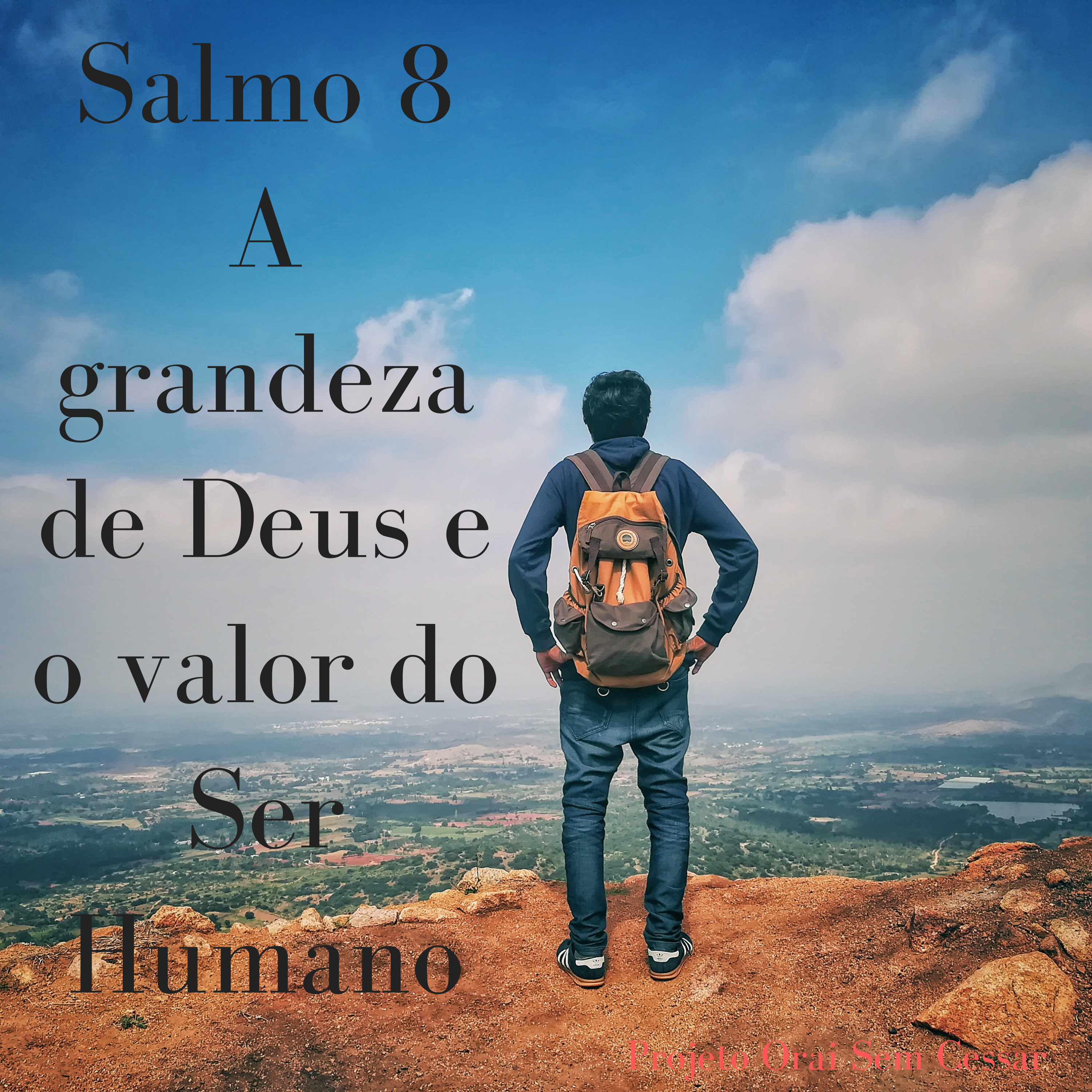 Salmo 8 Louvando a Deus, pela sua grandeza e majestade, agradecer por todo suprimento que ele nos dá episode artwork