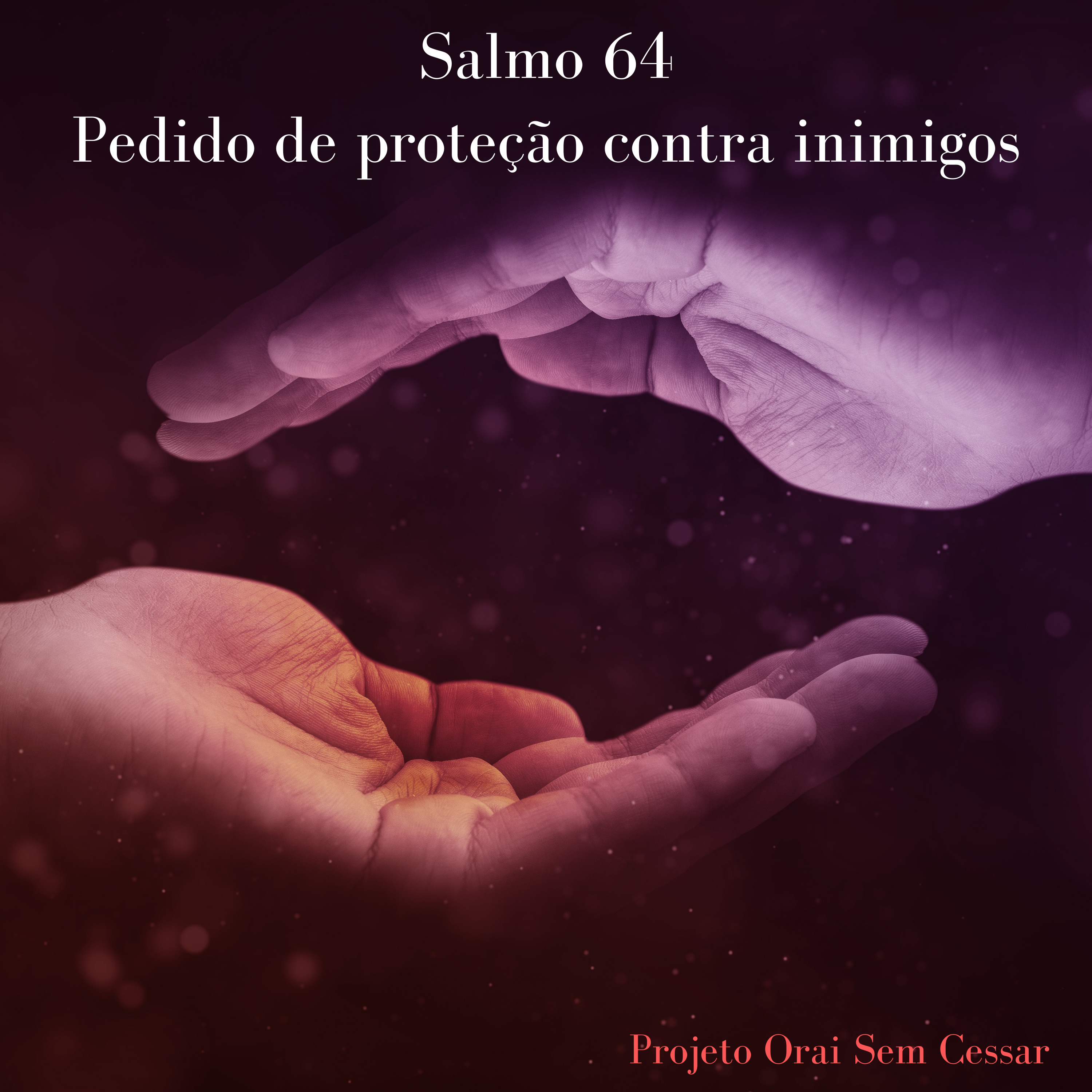 Salmo 64 Declarando que o Espírito do Senhor Deus está sobre nós episode artwork