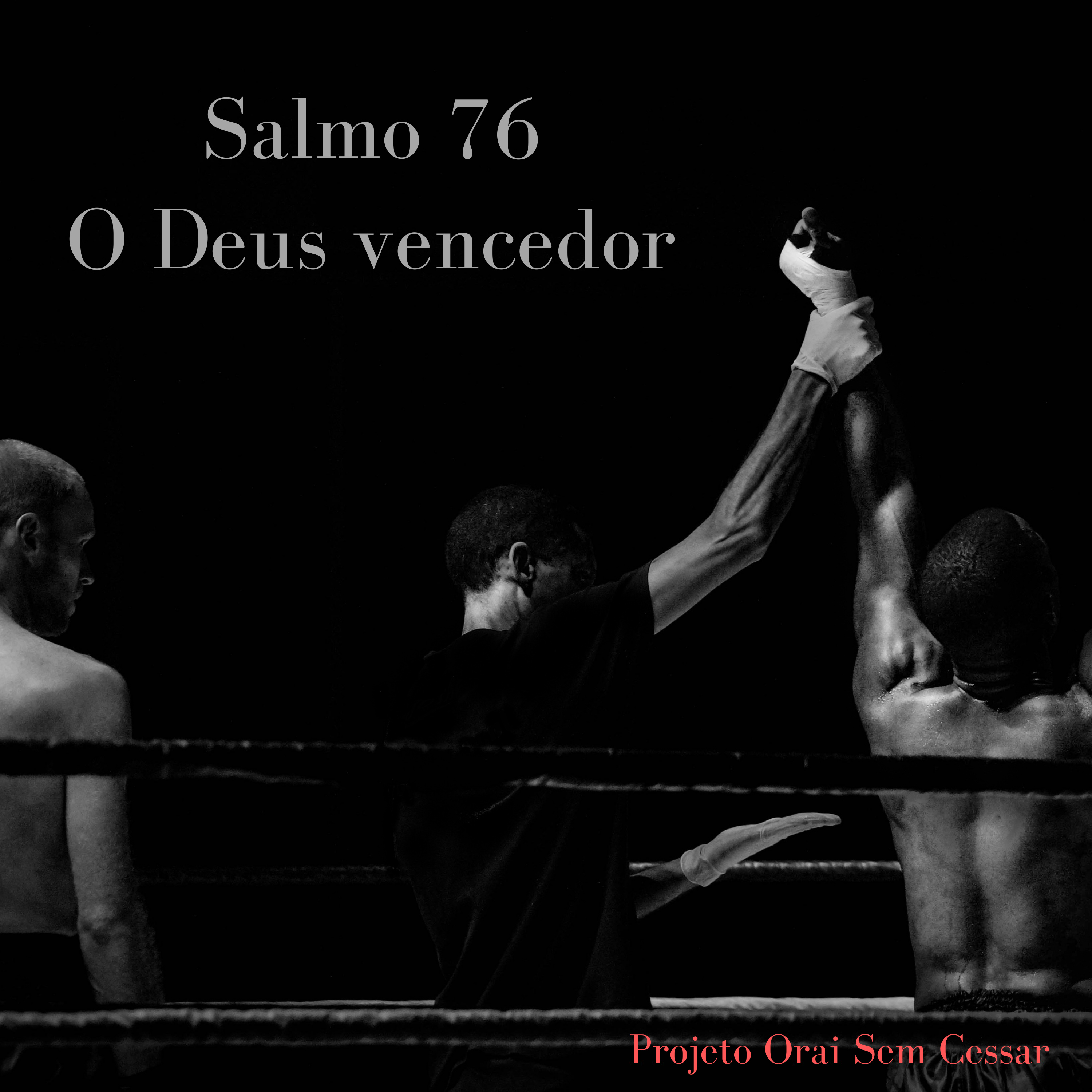 Salmo 76 Esperando em Deus porque ele vai vencer todas as suas batalhas episode artwork