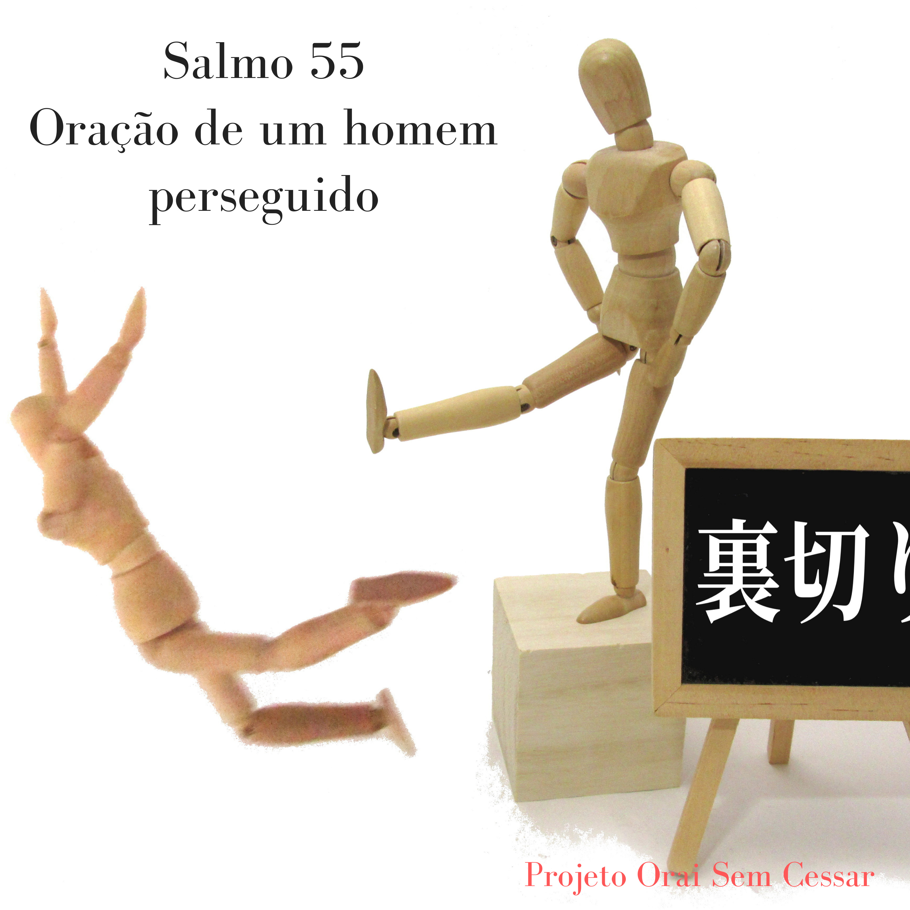 Salmo 55 Oração para que o Senhor restaure a nossa vida depois de uma traição episode artwork