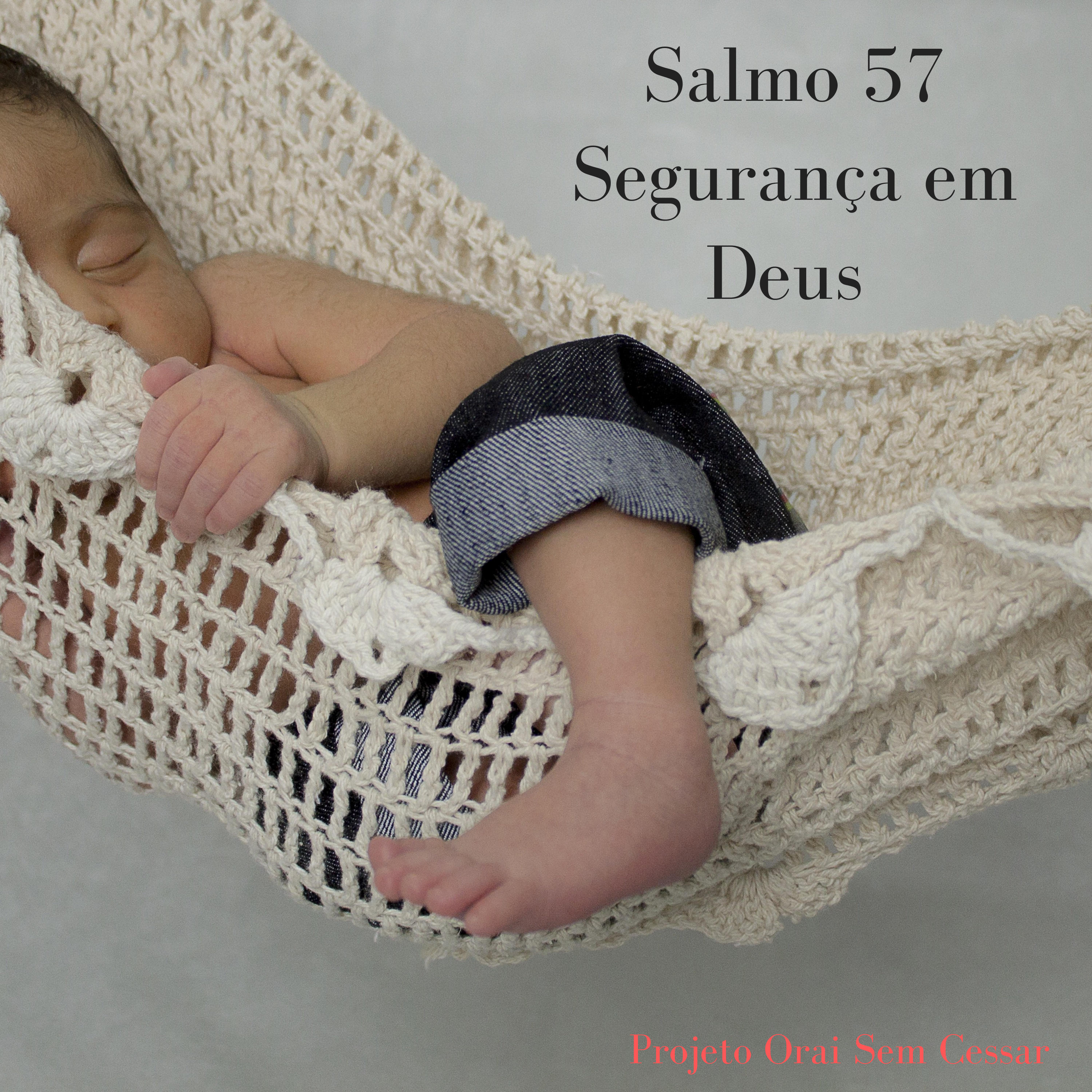 Salmo 57 A nossa segurança em Deus depende de abandonar os pecados que nos aprisiona episode artwork