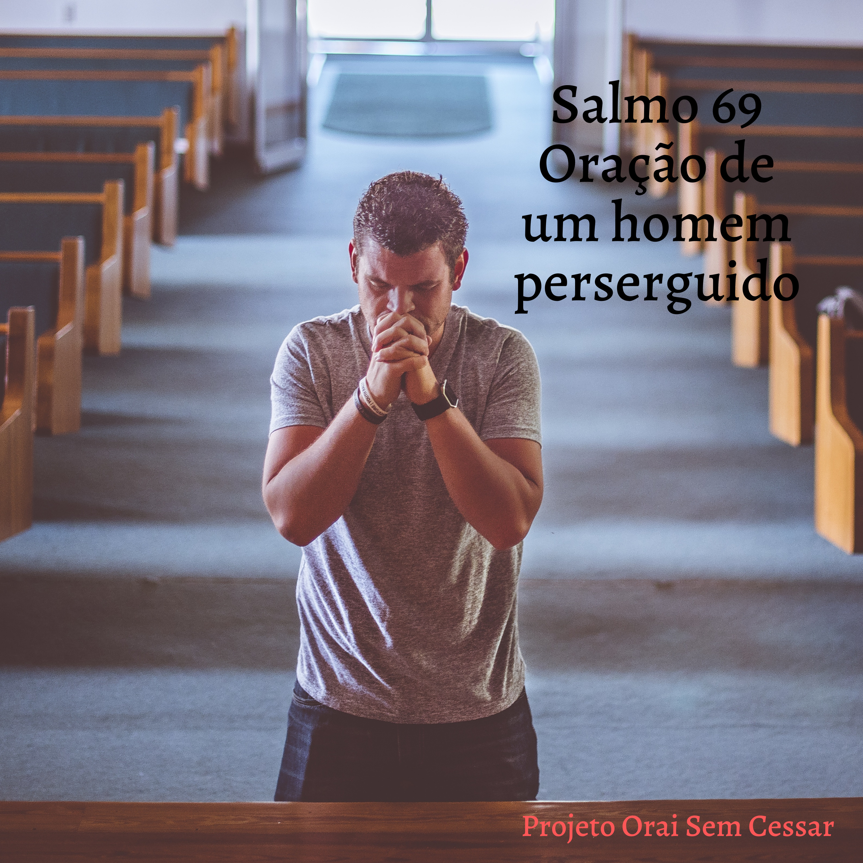 Salmo 69, Pedindo ao Senhor para sermos vasos em suas mãos para abençoar as vidas quem nos cercam episode artwork