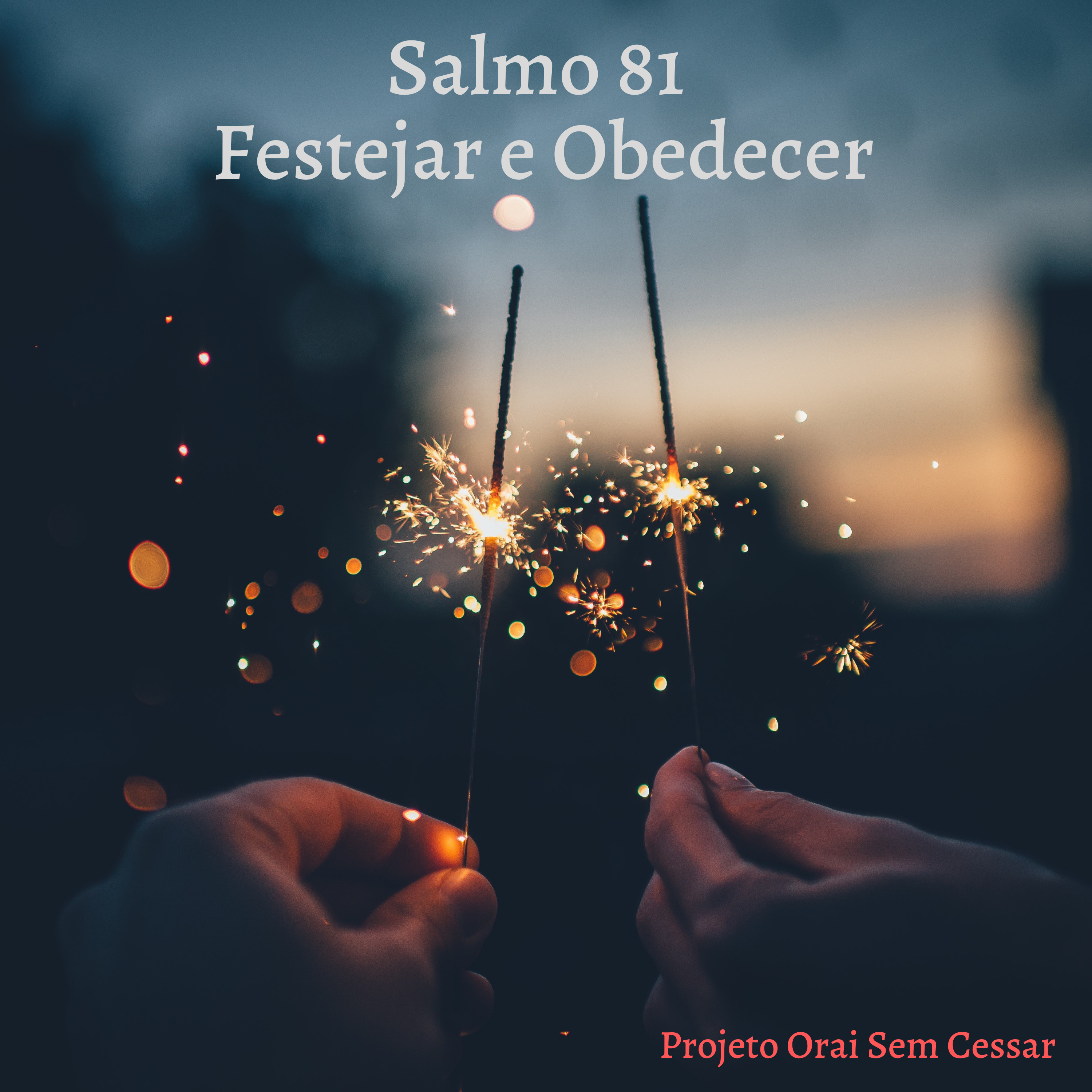 Salmo 81. Agradecendo a Deus pelos livramentos no ano passado e pedindo ao Senhor para estar conosco nesse ano. episode artwork
