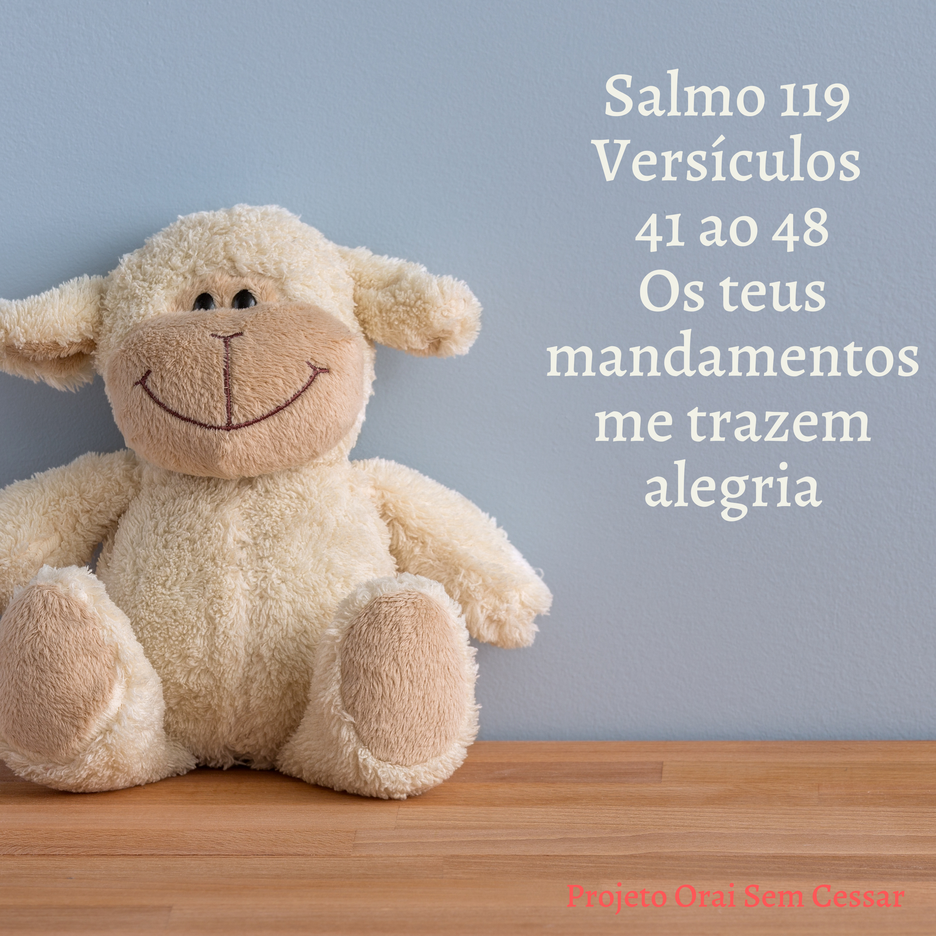 Salmo 119 do versículo 41 ao 48 Os teus mandamentos me trazem alegria episode artwork