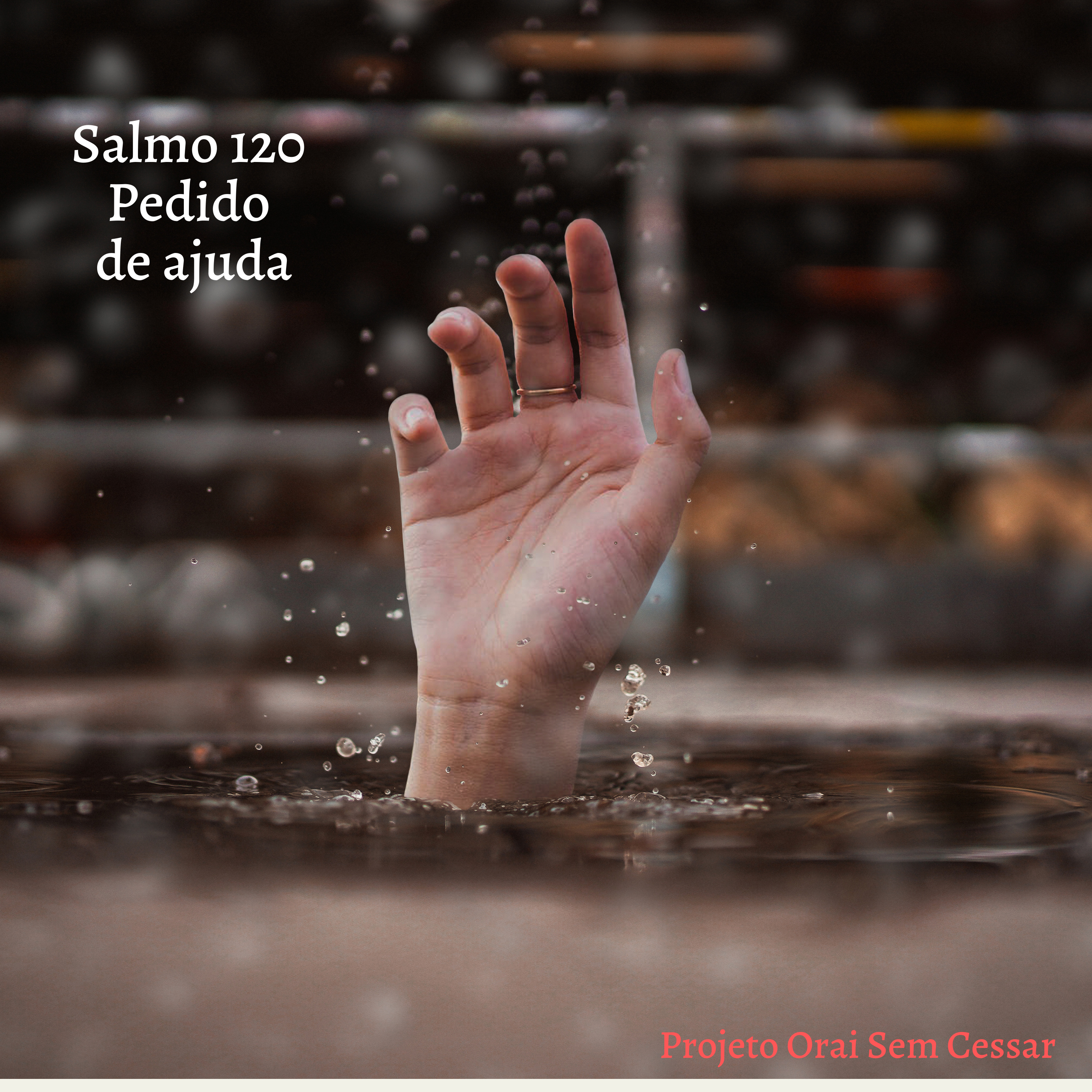 Salmo 120 pedindo ao Senhor para que mude uma situação que não temos poder para mudar episode artwork