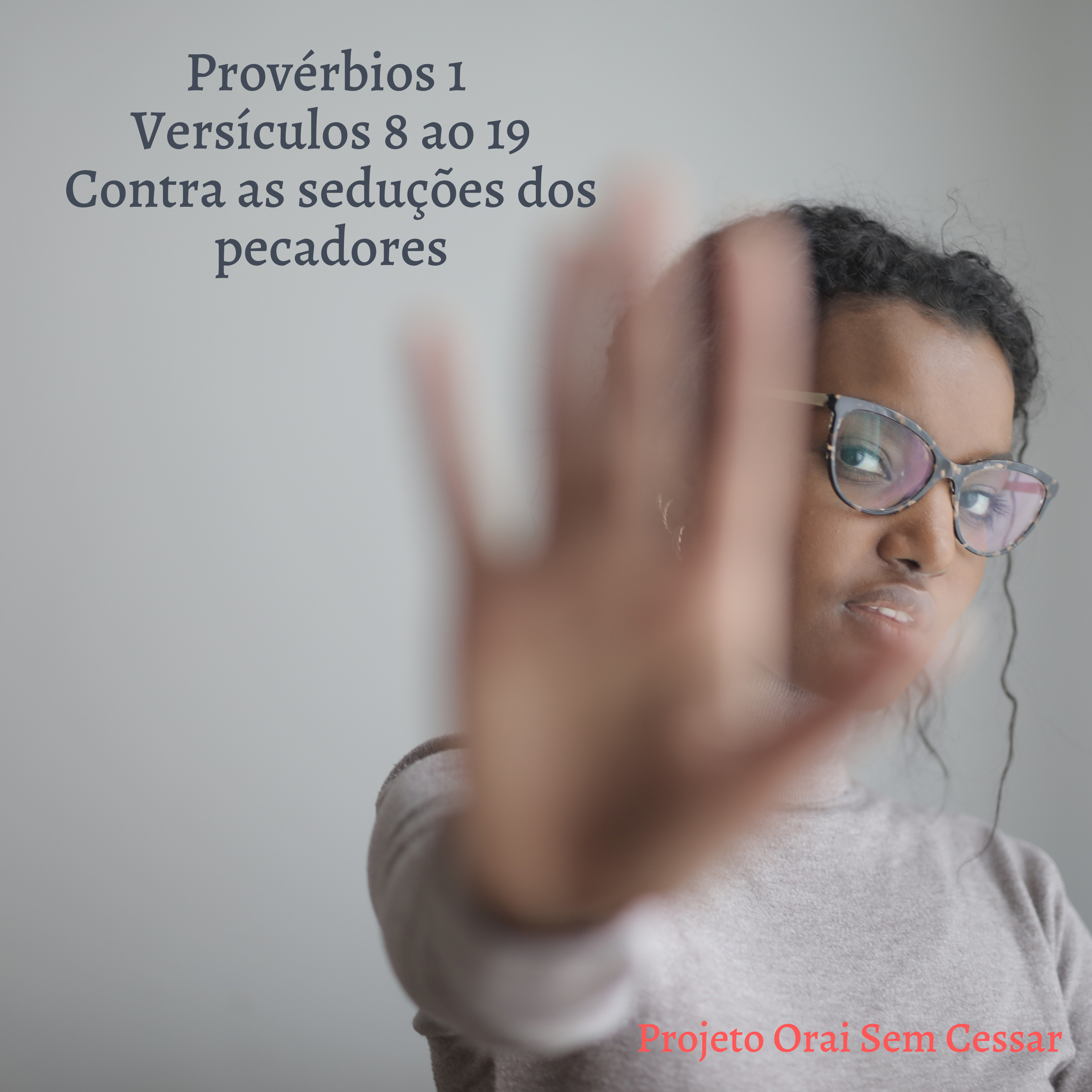 Provérbios 1 versículos 8 ao 19 Contra as seduções dos pecadores episode artwork