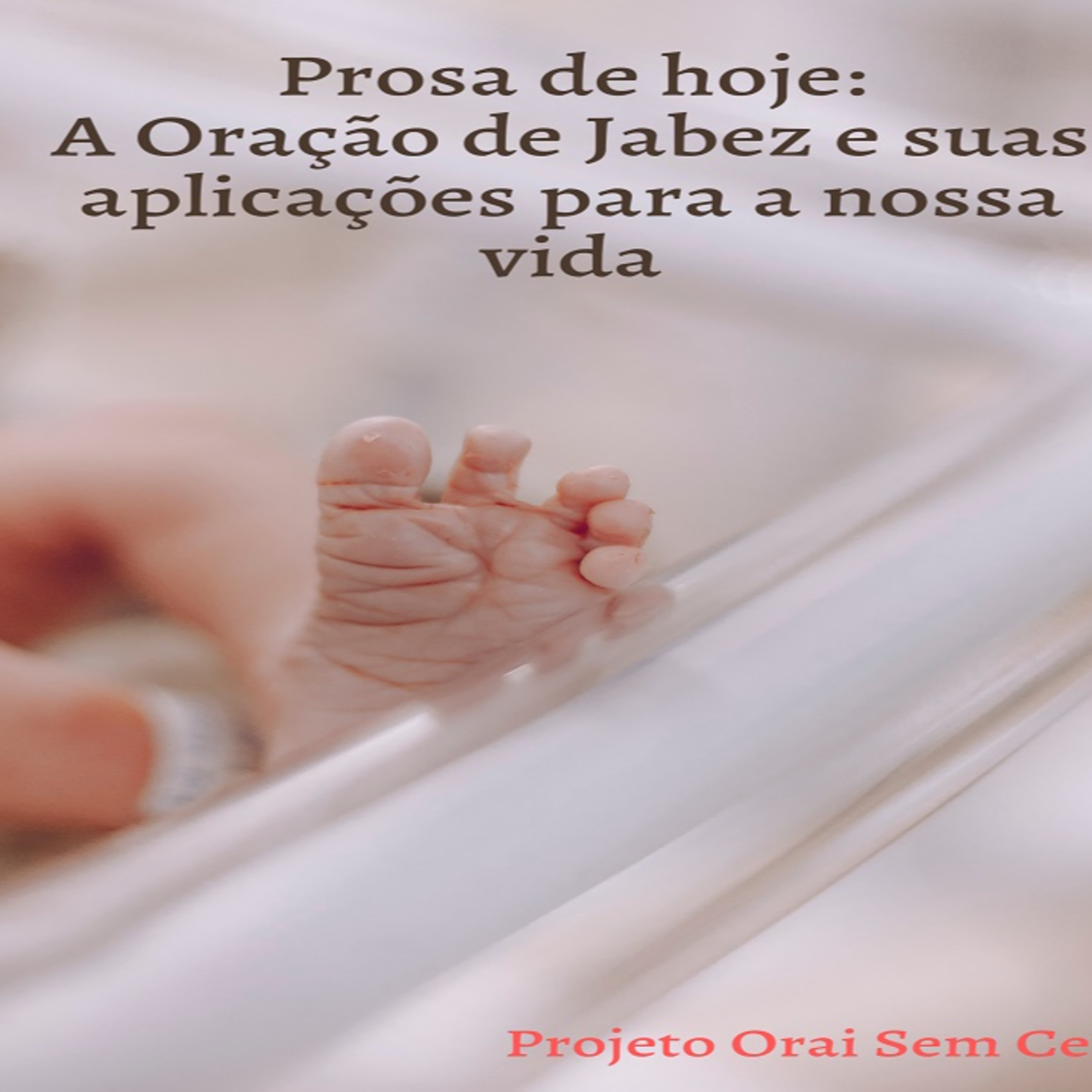A Oração de Jabez e suas aplicações para a nossa vida. Parte 2 episode artwork
