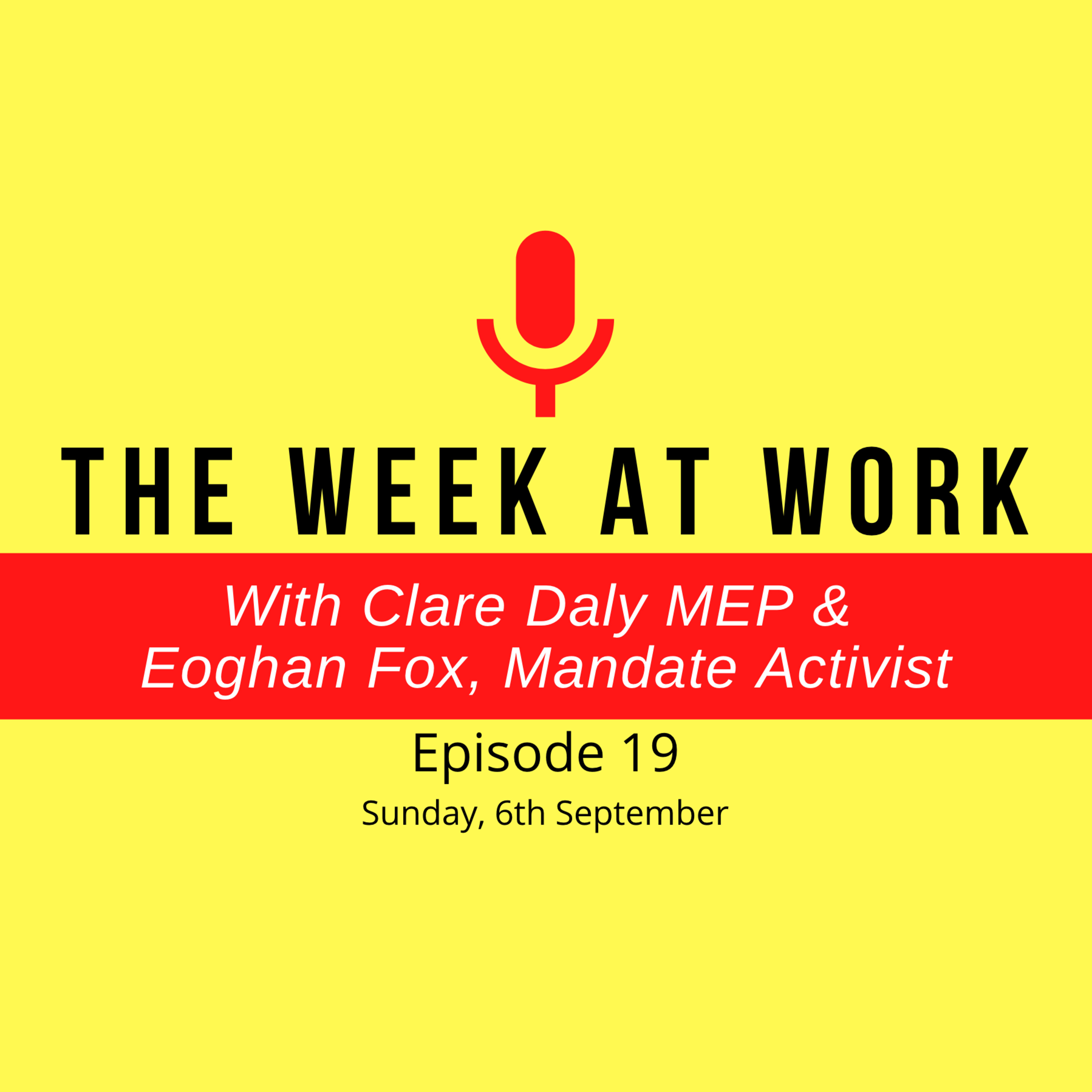 19. Extra Garda powers, Thiago Cortez's death, banning meal deals and job losses episode artwork