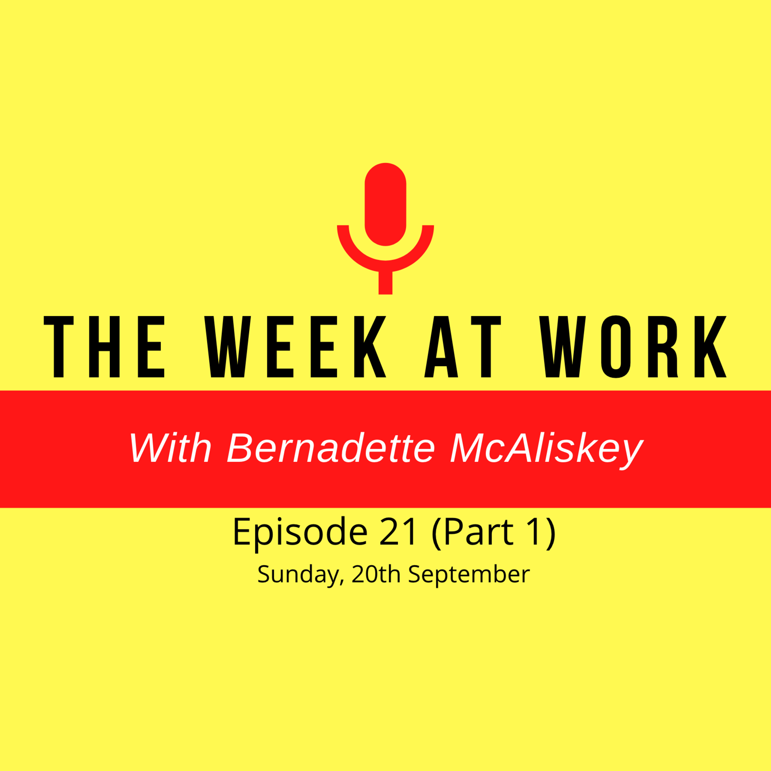 21 Bernadette McAliskey , COVID & working class communities, homeless deaths, Ruth Bader Ginsberg, rise of fascism, Terrence Wheelock episode artwork