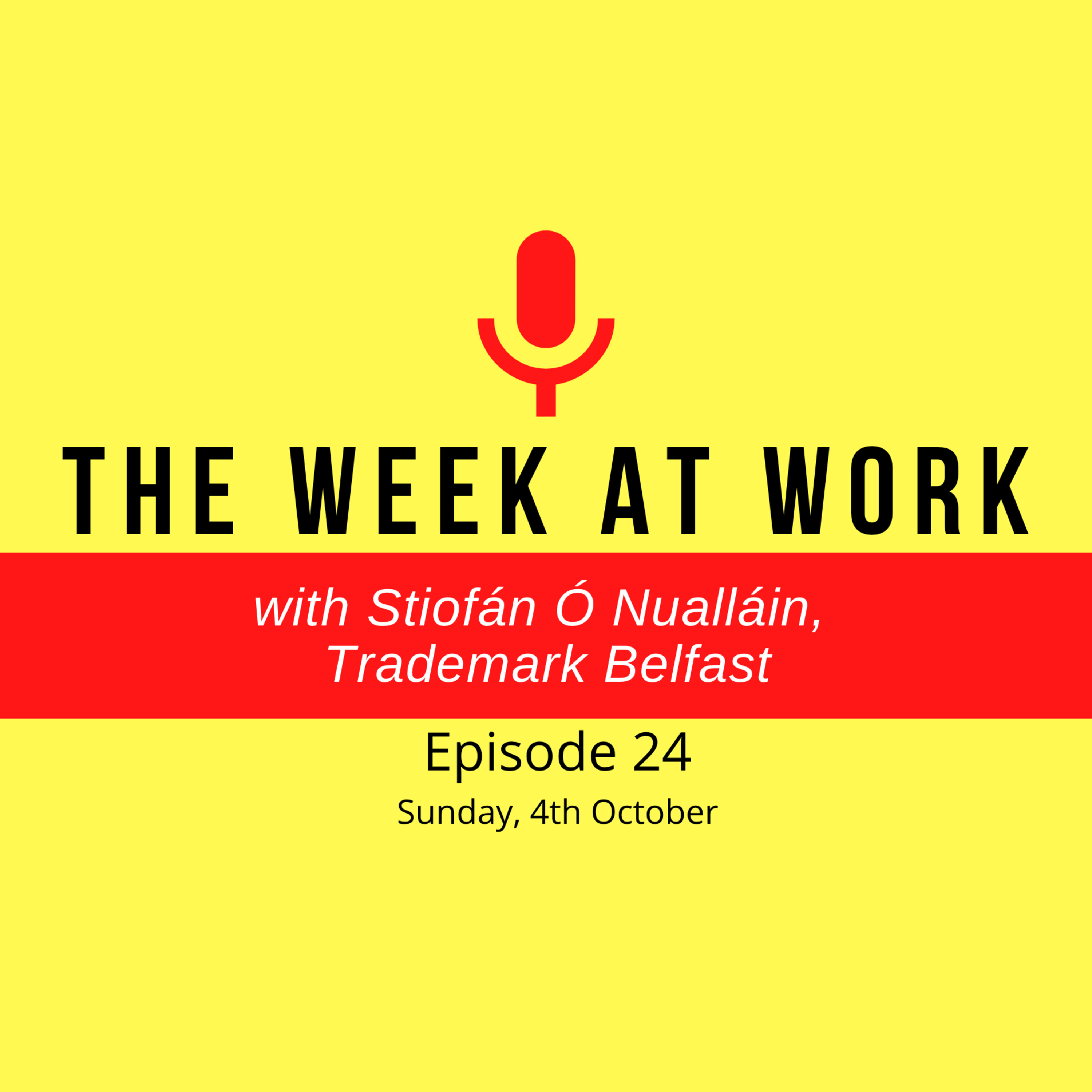 The Week at Work