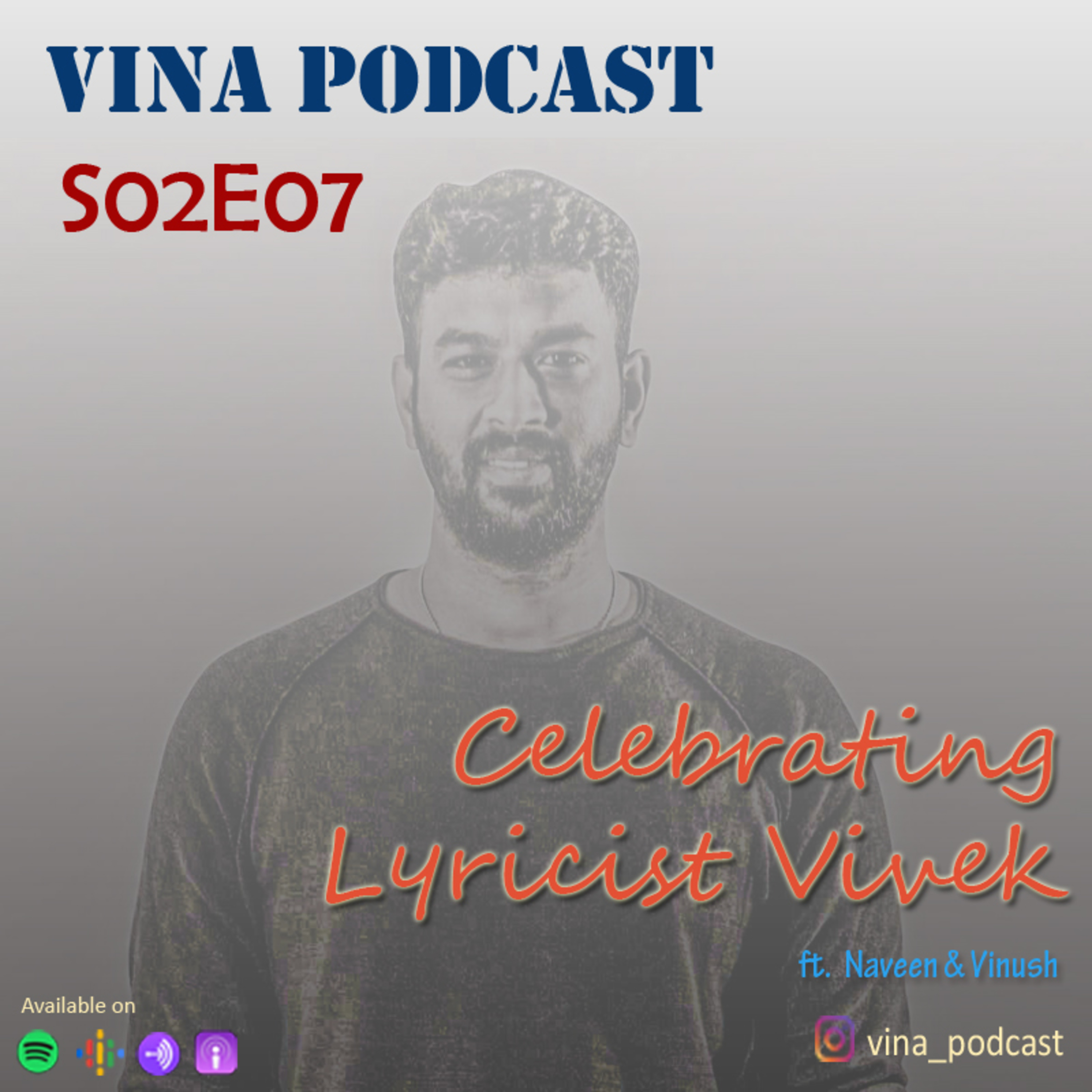 #27 - S02E07 - Celebrating Lyricist Vivek | ft. Naveen and Vinush episode artwork