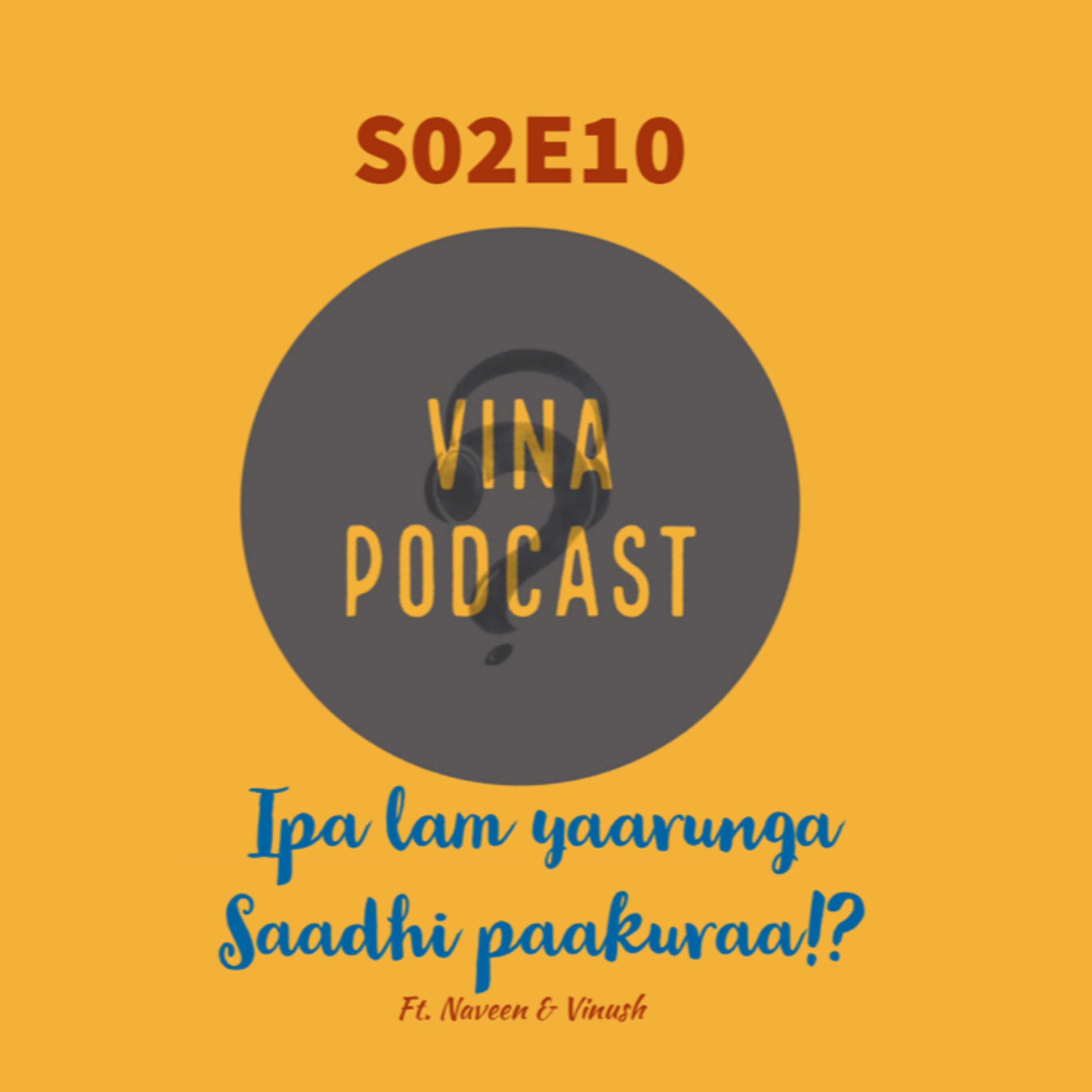 #30 - S02E10 - Subtle Casteism- Ipalam Yaarunga Saadhi Paakuraa! episode artwork