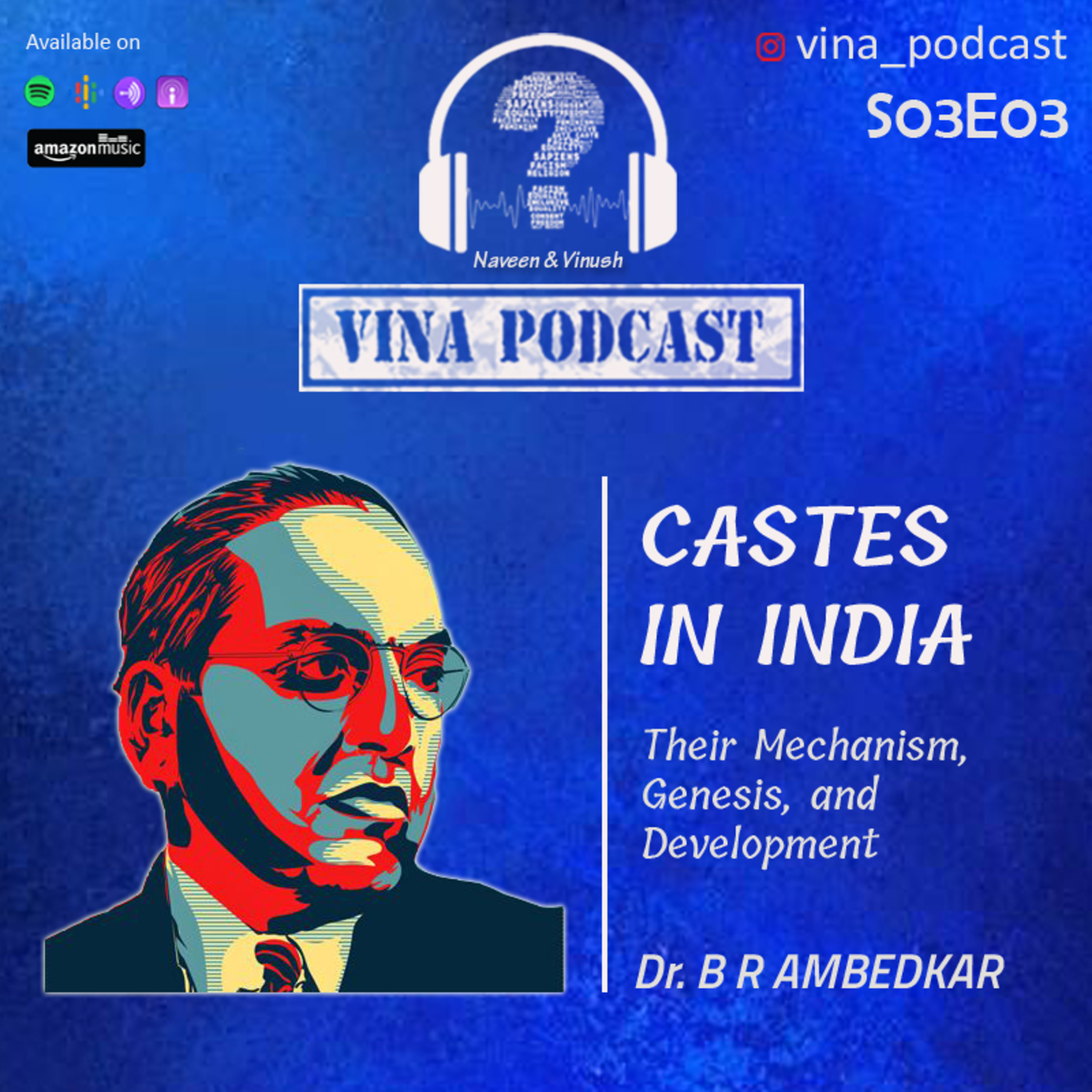 #47 - S03E03 - Castes in India | இந்தியாவில் சாதிகள் (Dr. B R Ambedkar) episode artwork