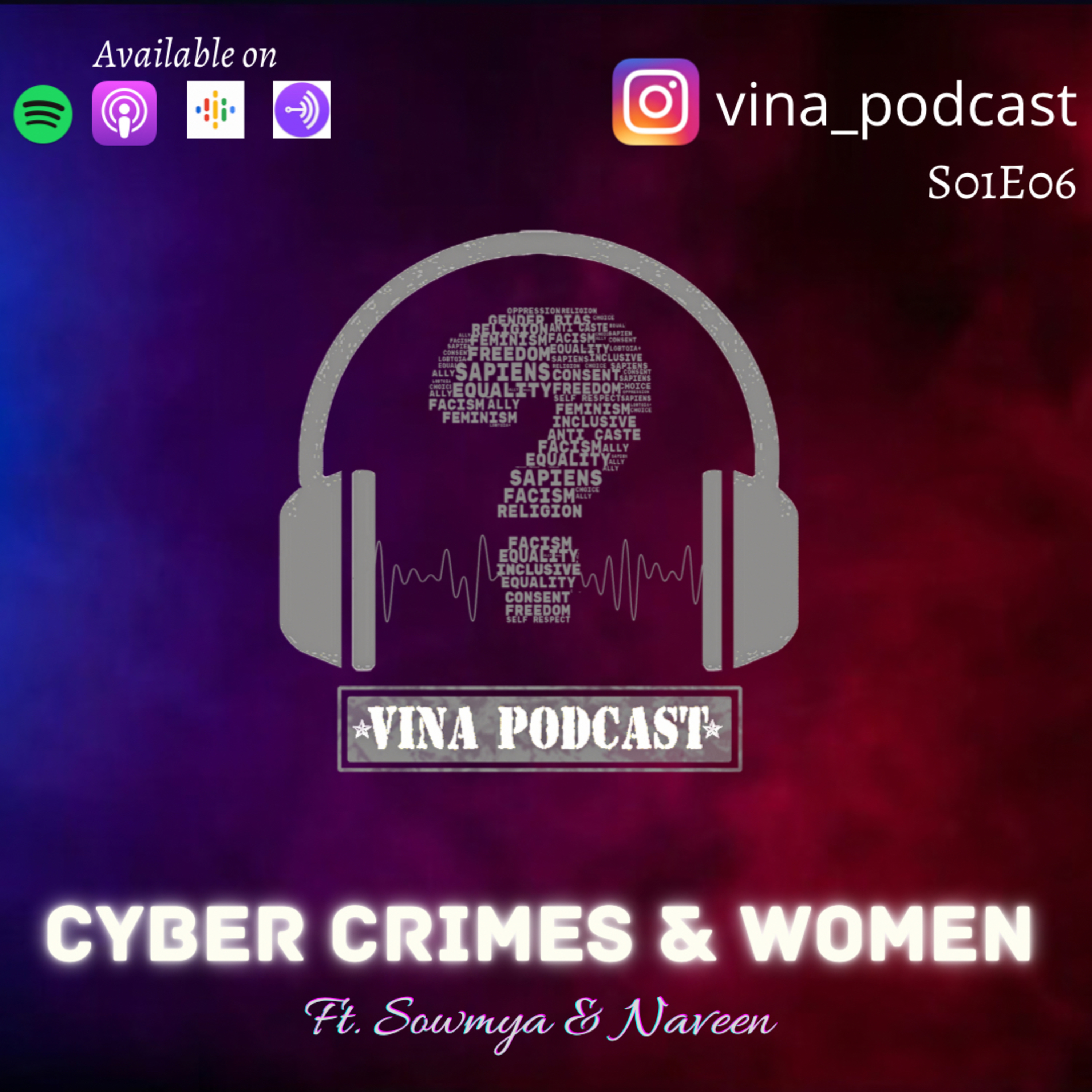 E06 - Cyber crimes and women | Ft. Sowmya and Naveen episode artwork
