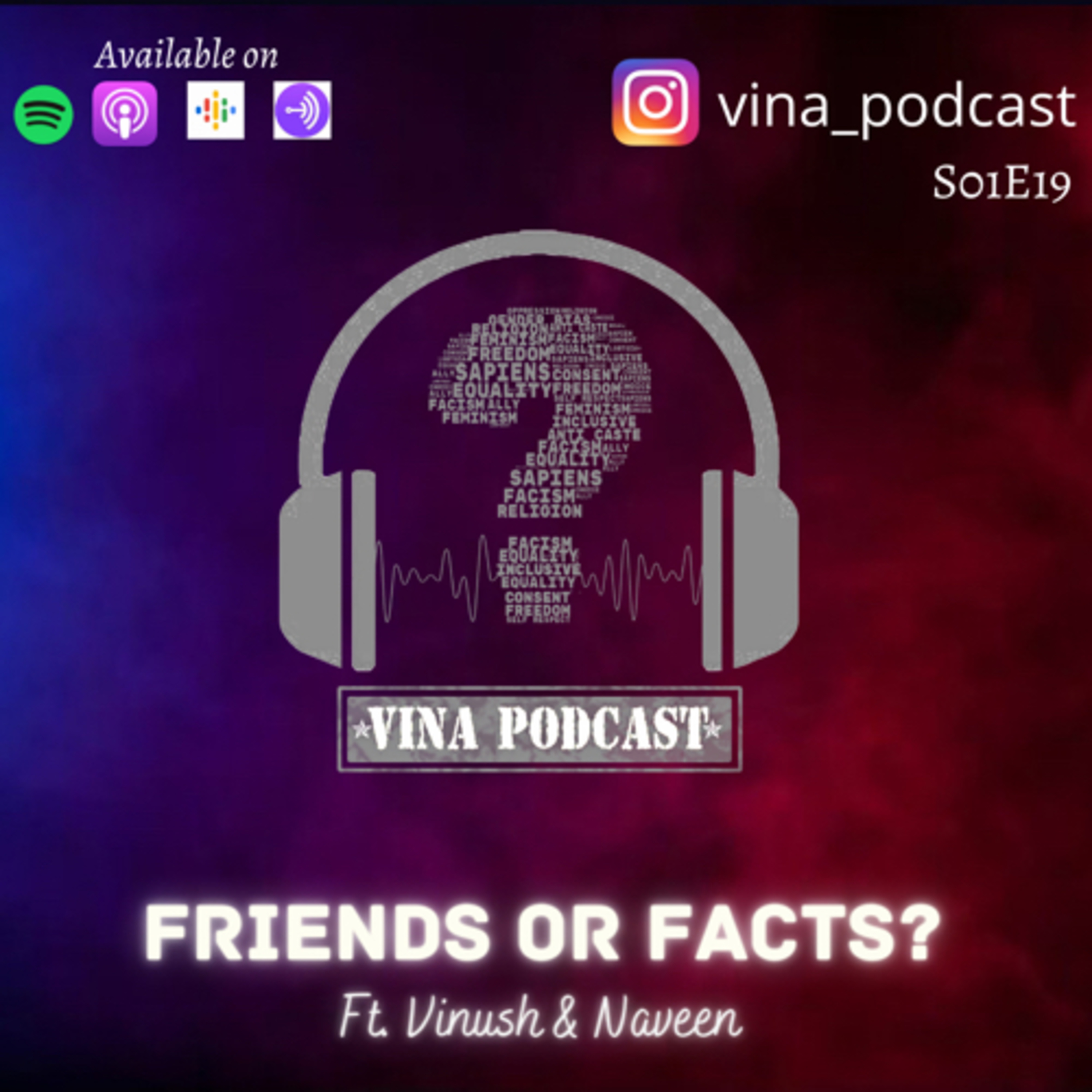 E19- Friends or facts? 🗣 | Ft. Vinush & Naveen episode artwork