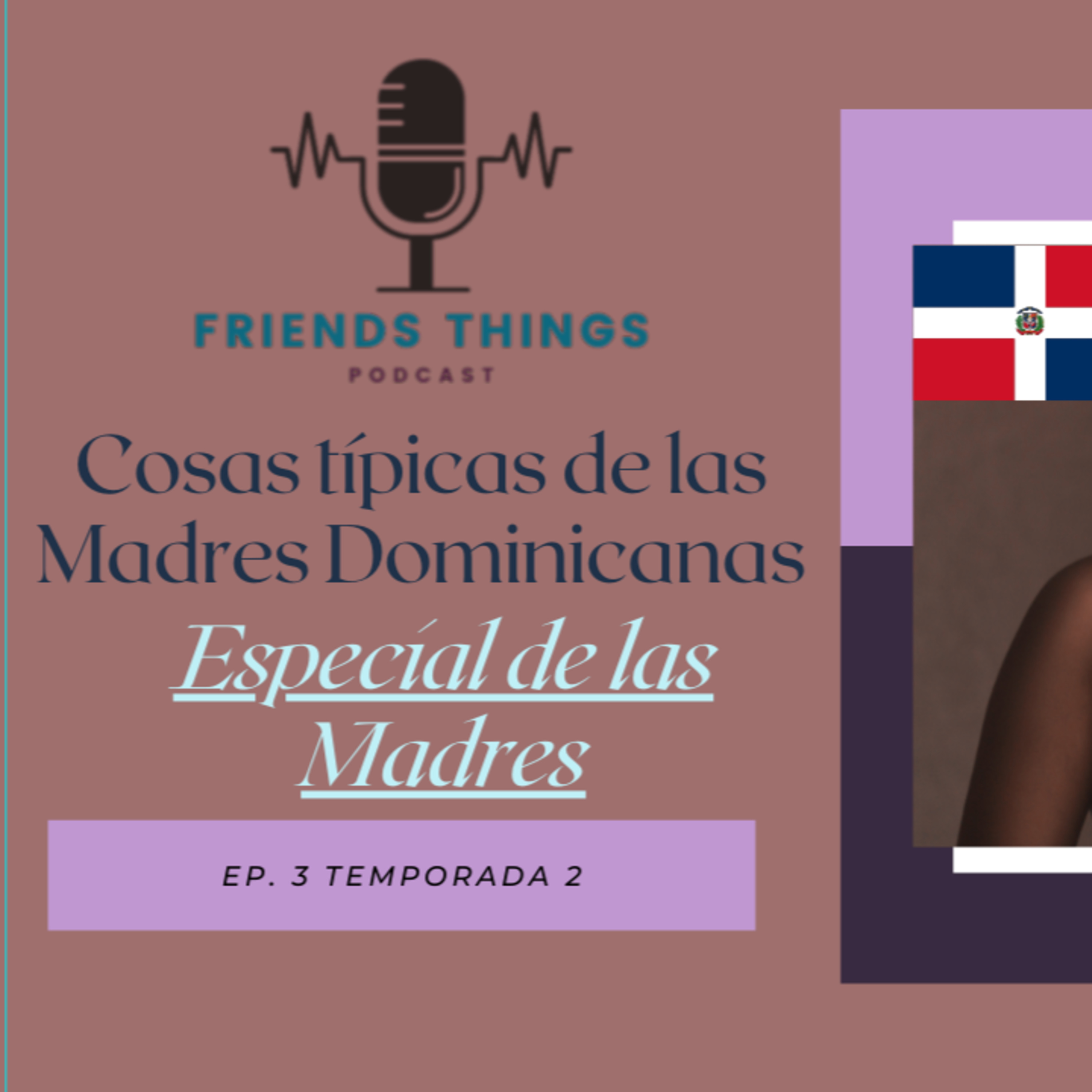 Especial Dia de las Madres. Cosas Típicas de las Madres Dominicanas