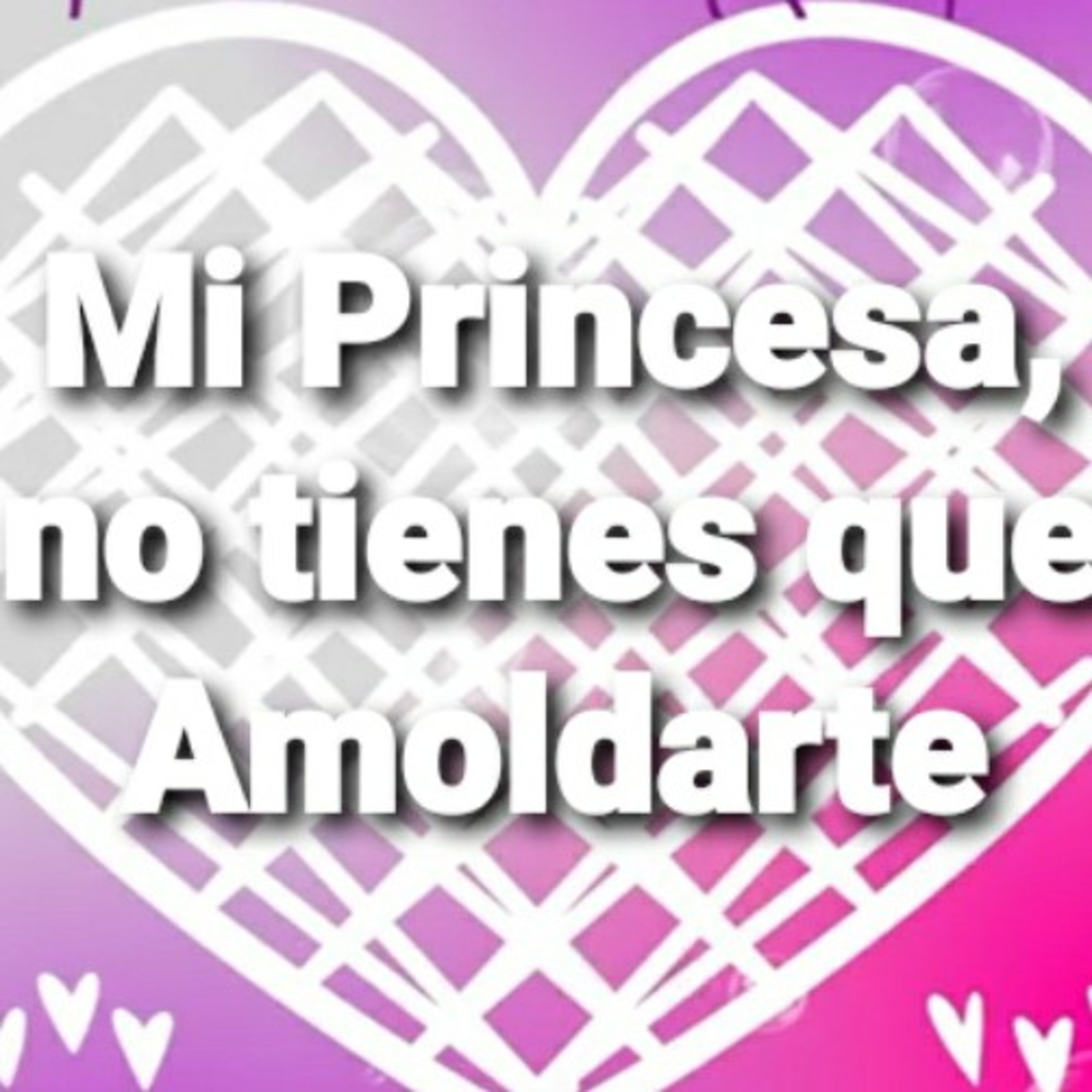 Mi Princesa, NO TIENES QUE AMOLDARTE (Sheri Rose) episode artwork