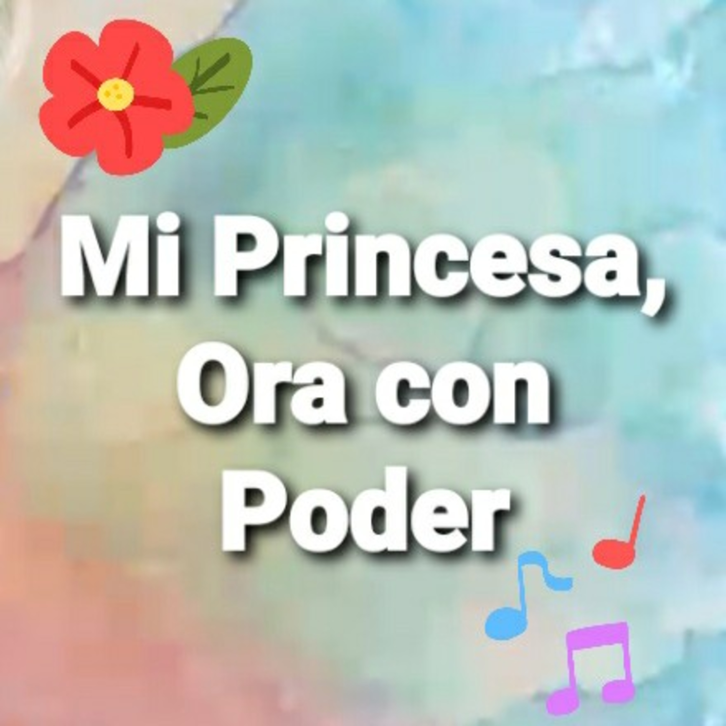 Mi Princesa, ORA CON PODER (Sheri Rose) episode artwork
