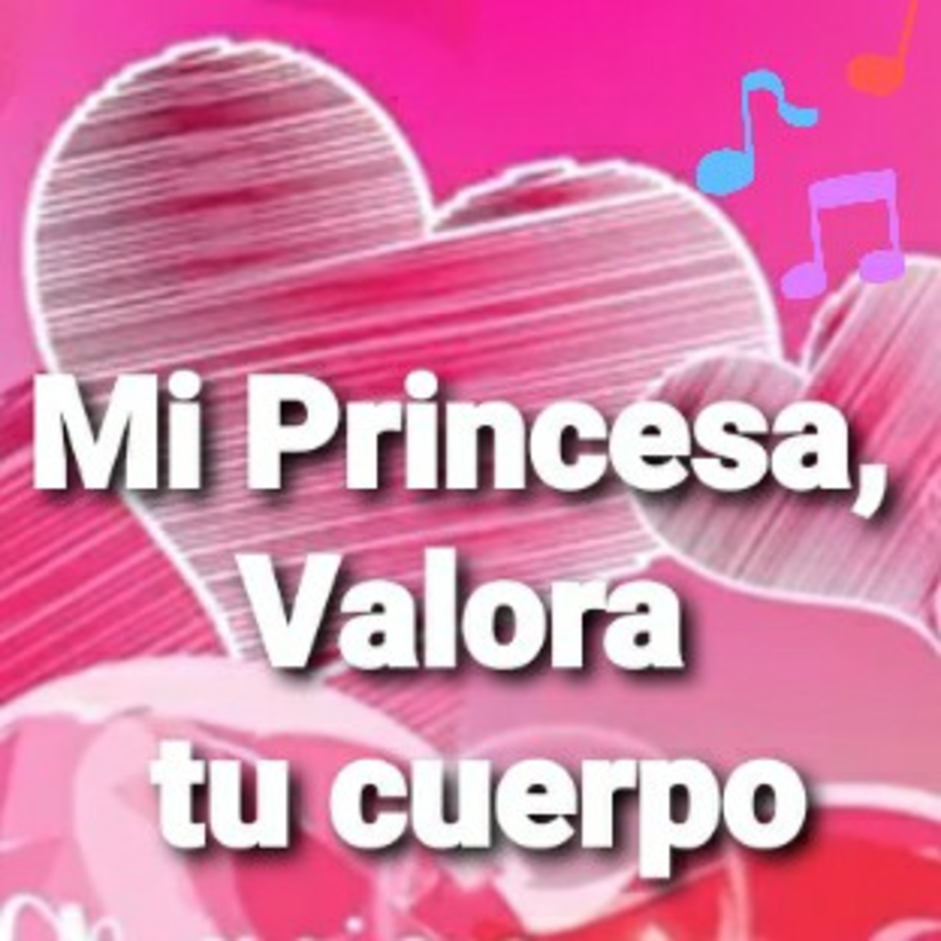 Mi Princesa, VALORA TU CUERPO (Sheri Rose) episode artwork