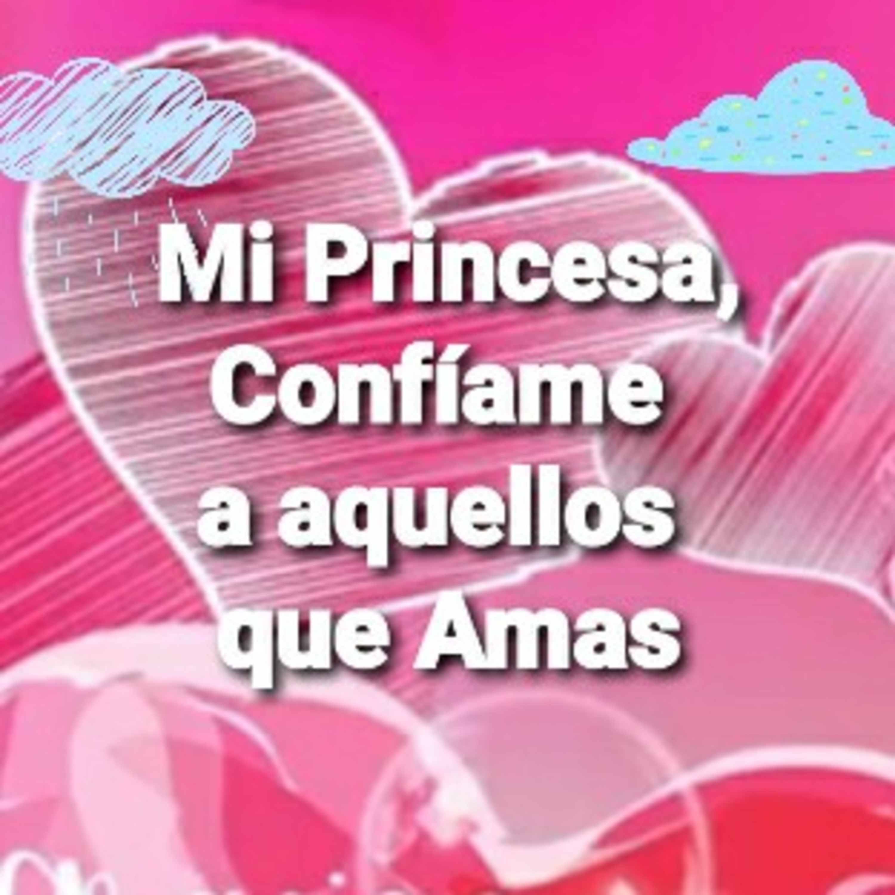 Mi Princesa, COFÍAME A AQUELLOS QUE AMAS (Sheri Rose) episode artwork
