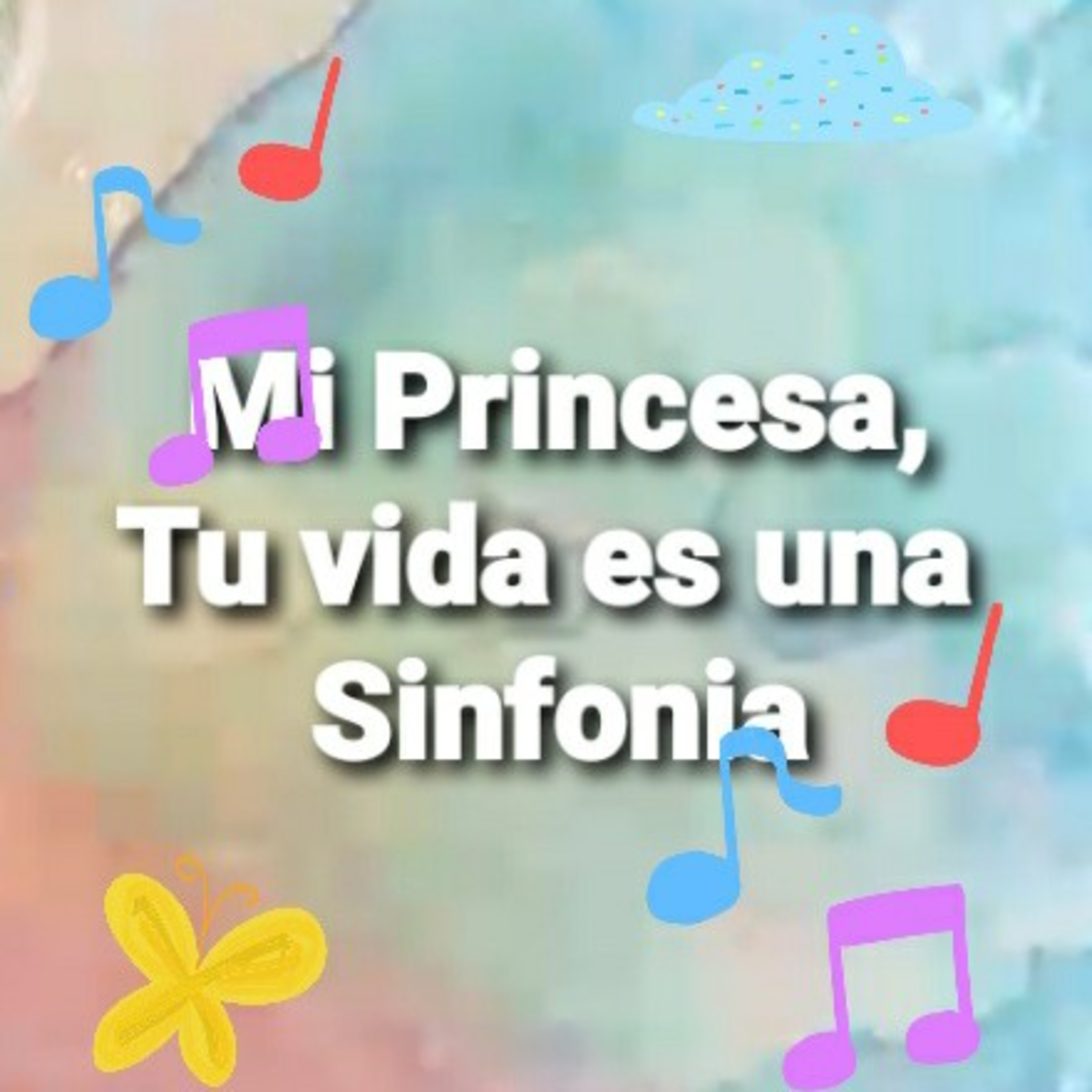 Mi Princesa, TU VIDA ES UNA SINFONÍA (Sheri Rose) episode artwork