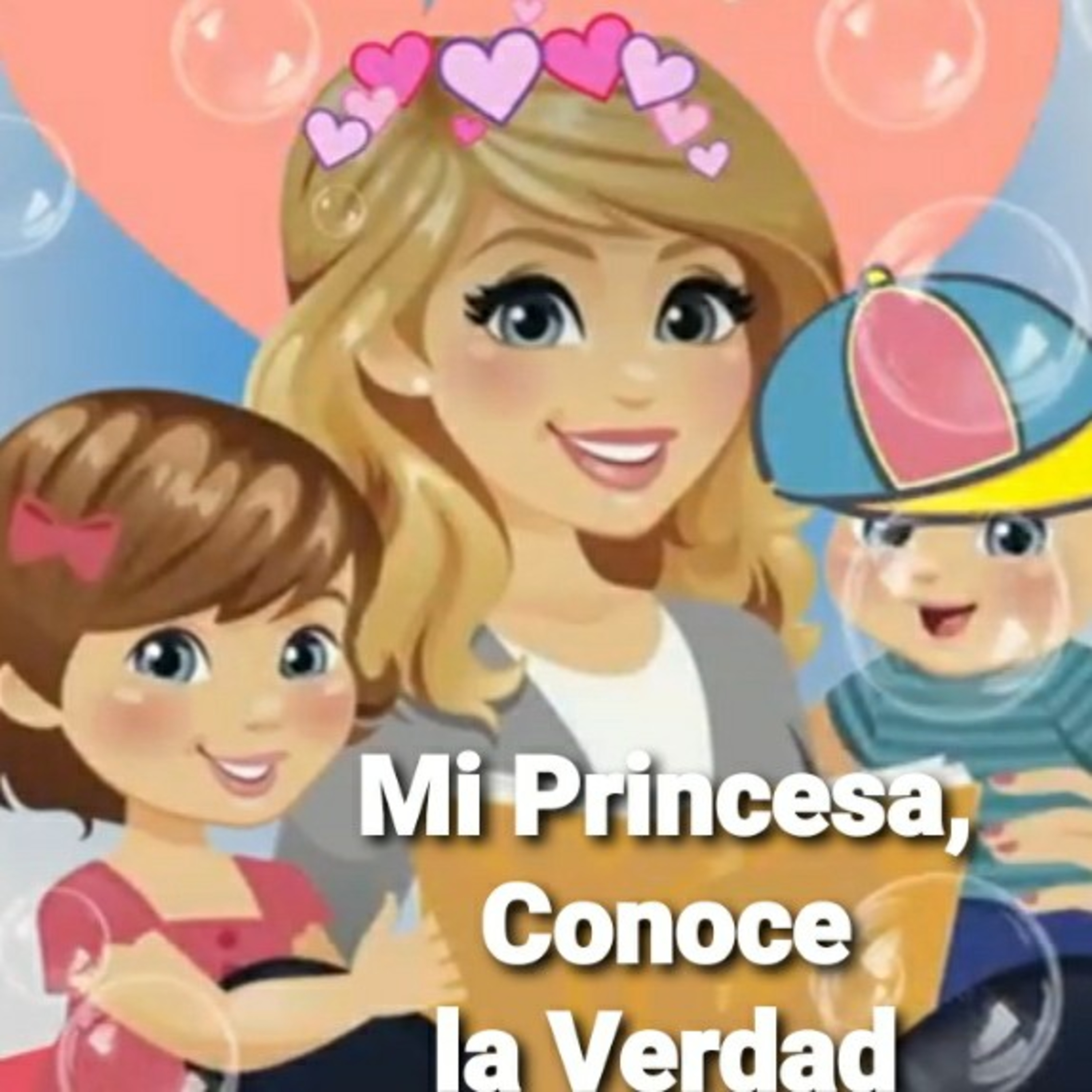Mi Princesa, CONOCE LA VERDAD (Sheri Rose) episode artwork