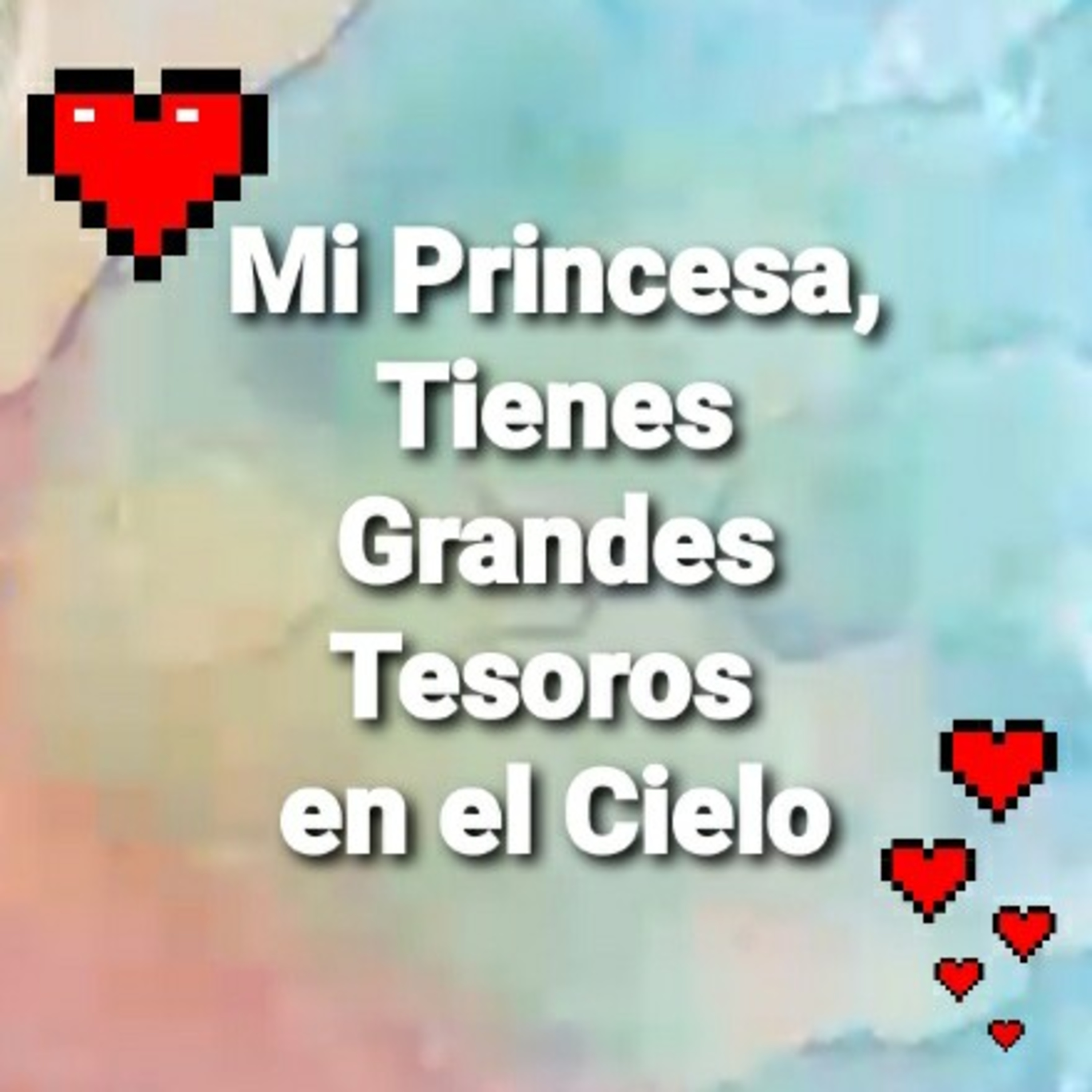 Mi Princesa, TIENES GRANDES TESOROS EN EL CIELO (Sheri Rose) episode artwork