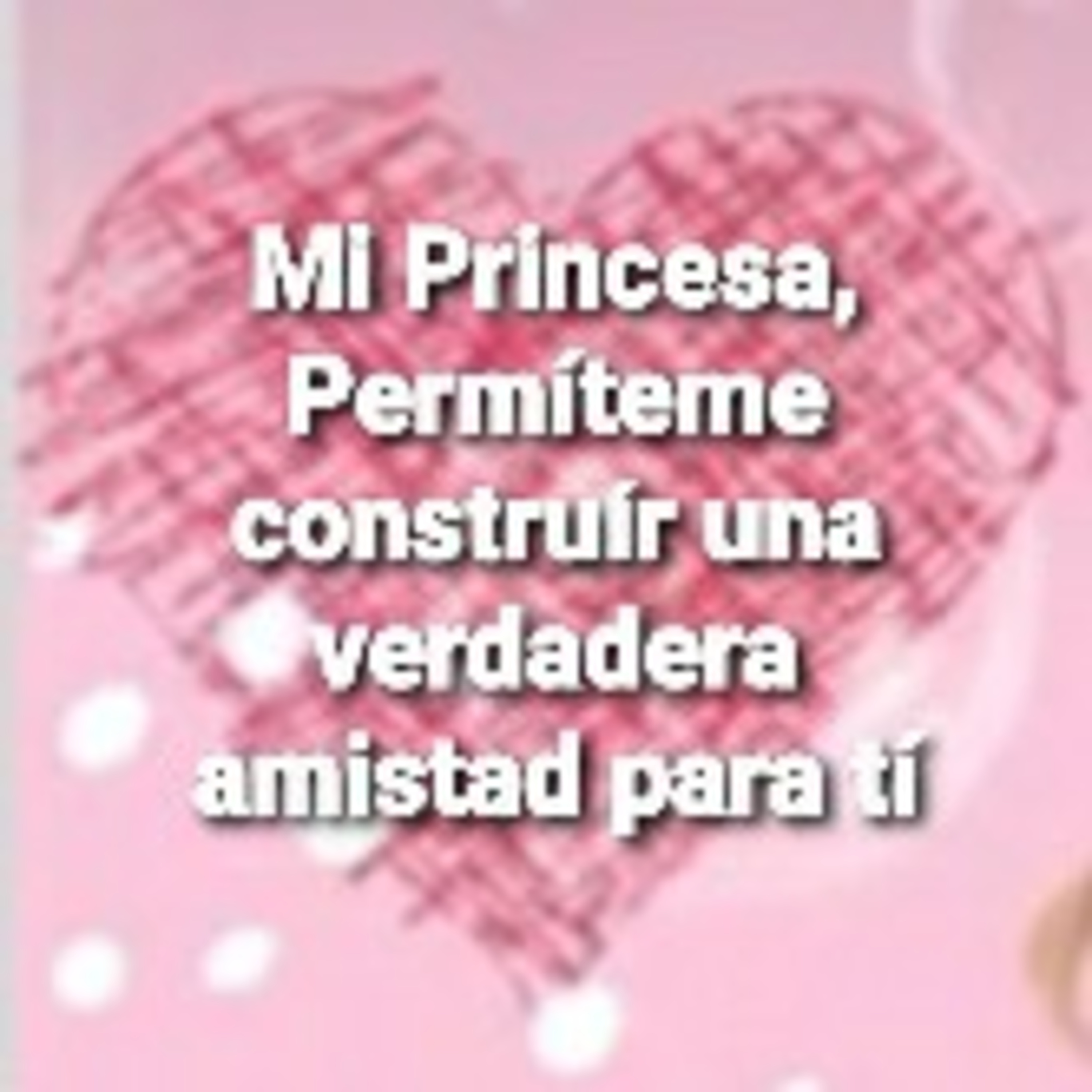 Mi Princesa, PERMÍTEME CONSTRUÍR UNA VERDADERA AMISTAD PARA TÍ (Sheri Rose) episode artwork