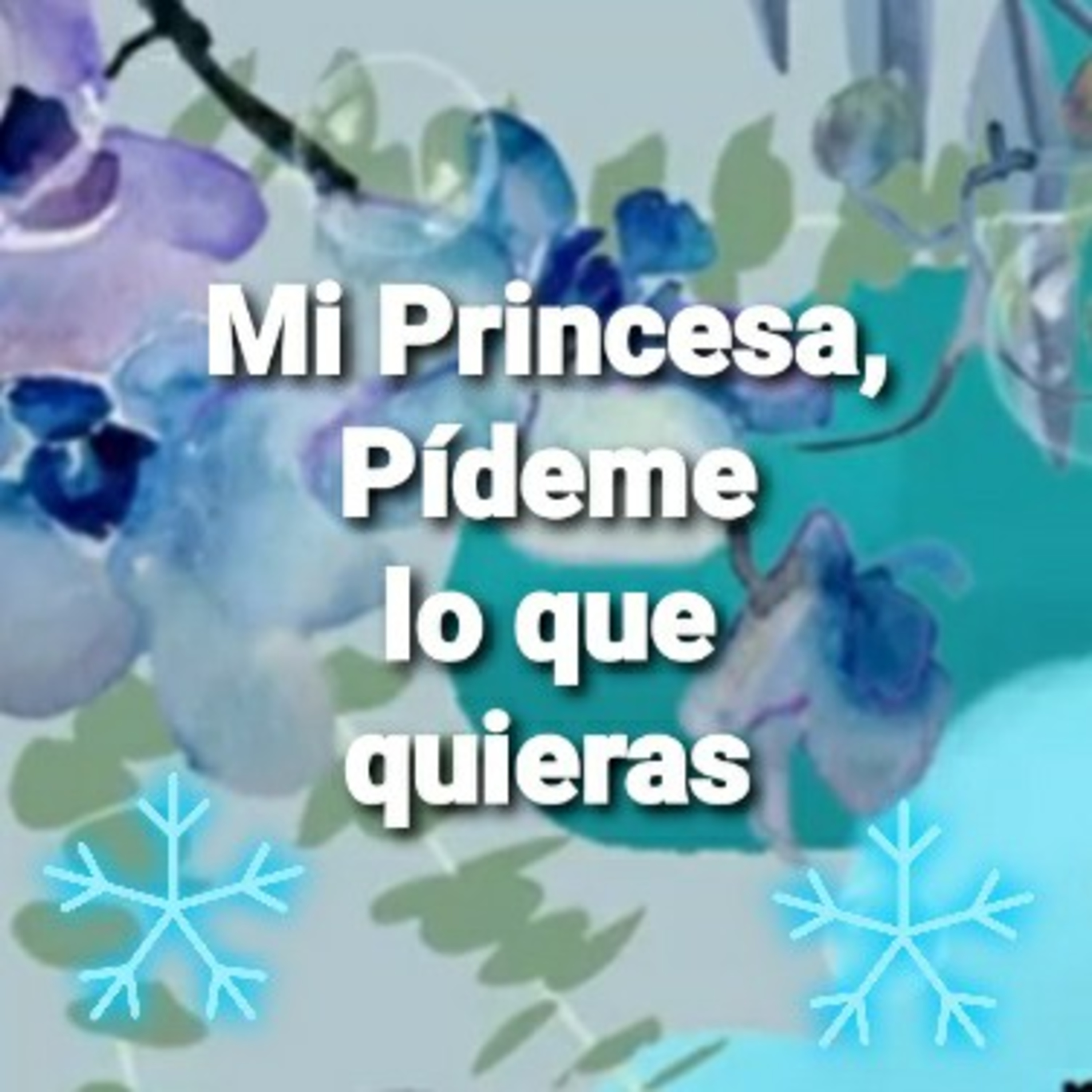 Mi Princesa, PÍDEME LO QUE QUIERAS (Sheri Rose) episode artwork