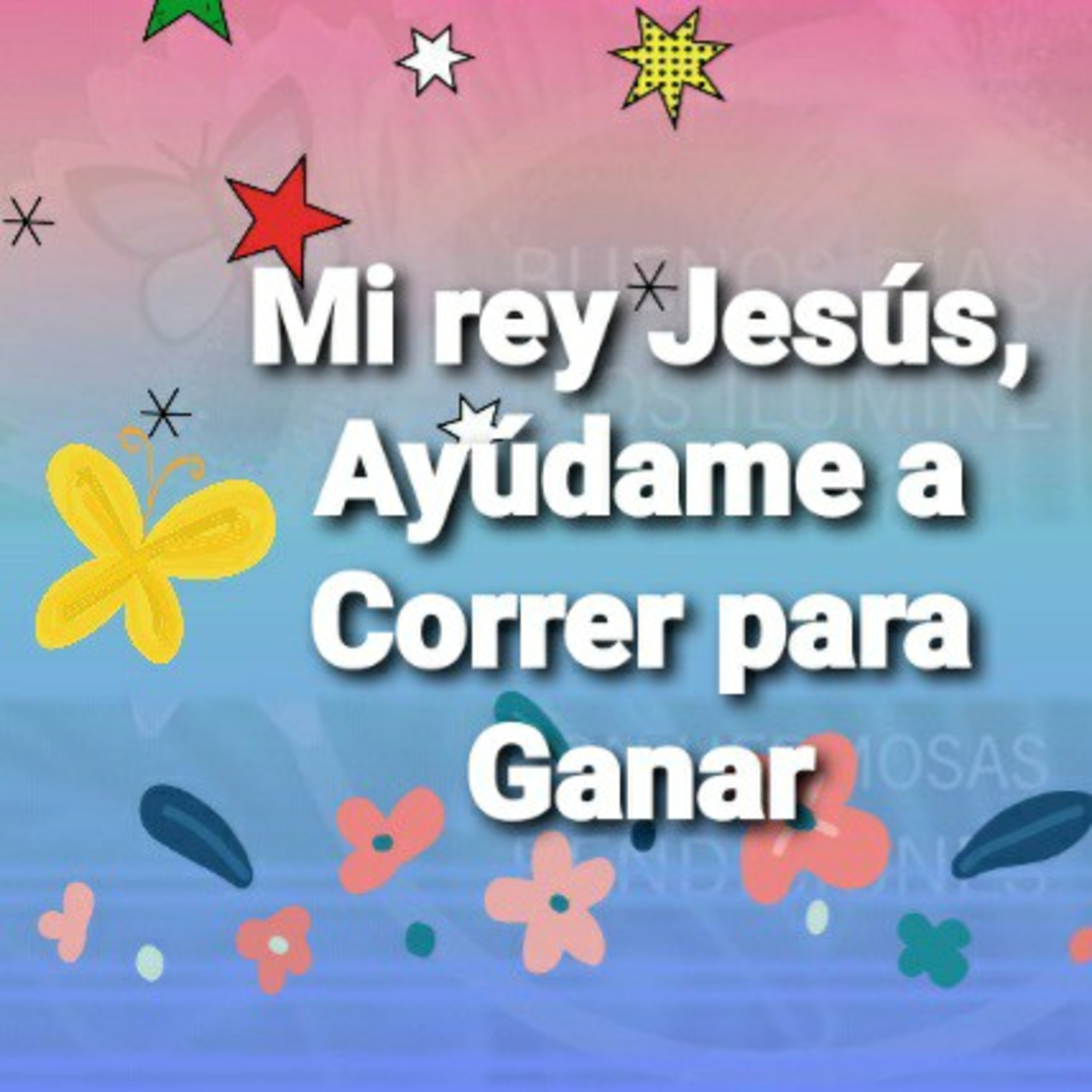 Mi Rey Jesús, AYÚDAME A CORRER PARA GANAR (Sheri Rose) episode artwork