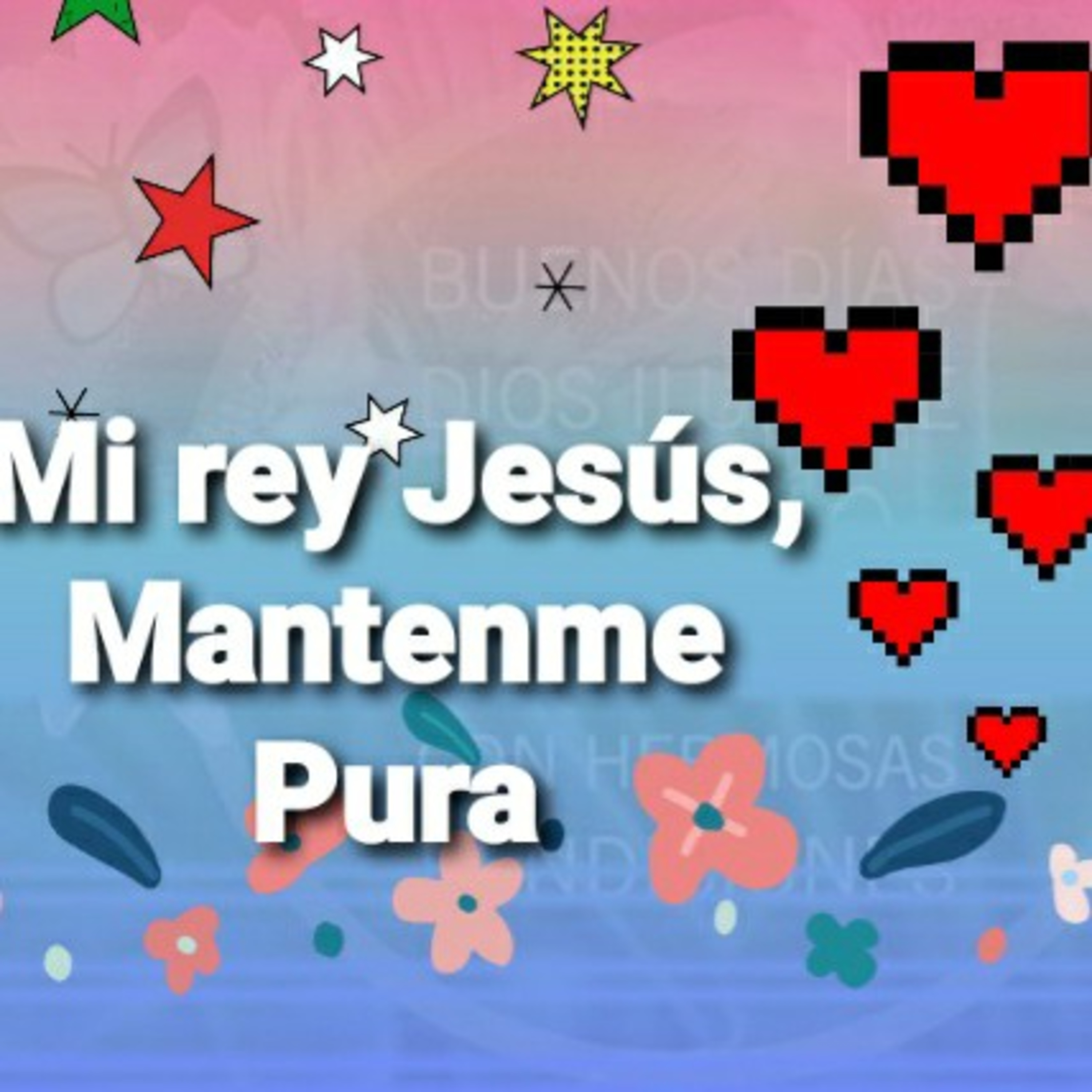 Mi Rey Jesús, MANTENME PURA   (Sheri Rose) episode artwork