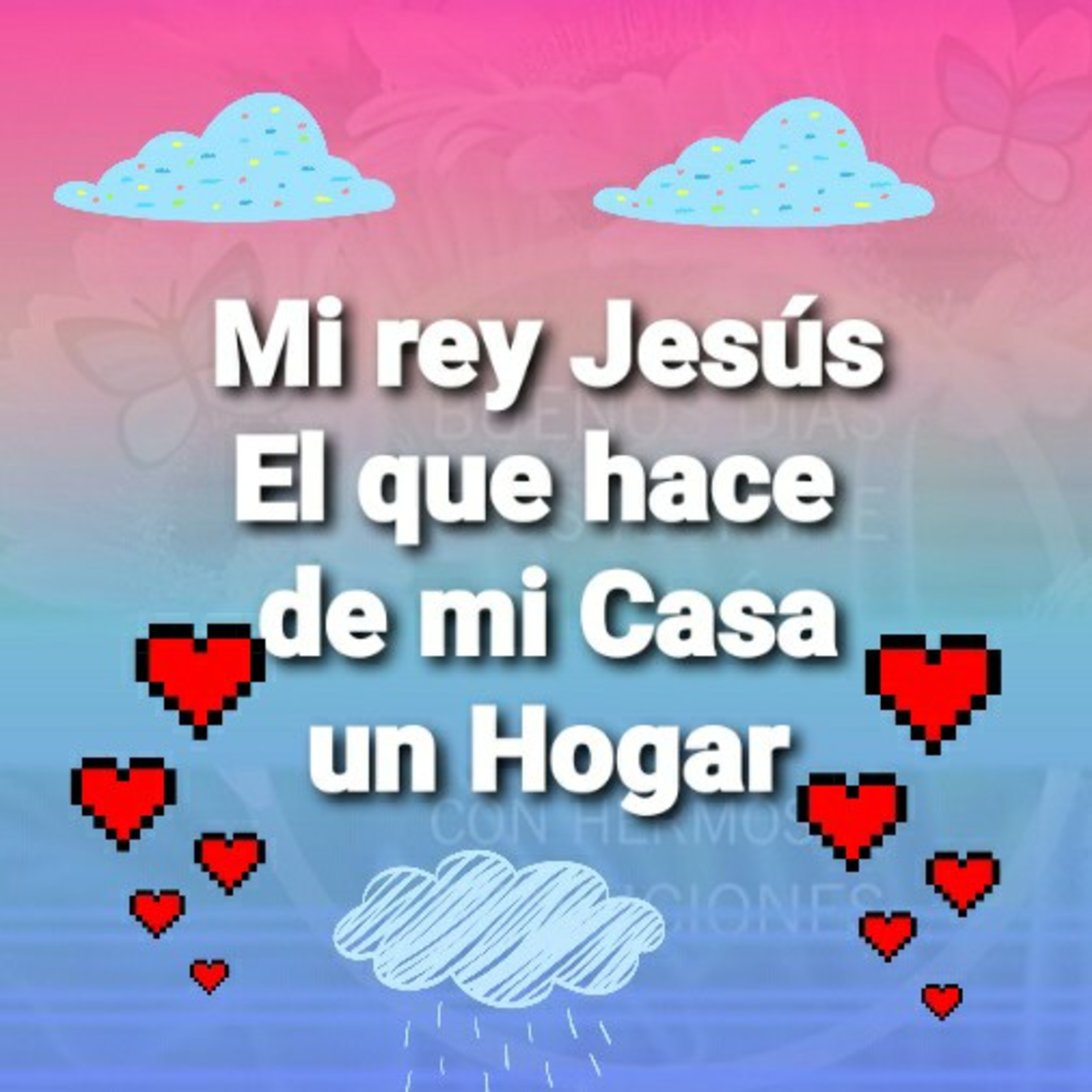 Mi Rey Jesús, EL QUE HACE DE MI CASA UN HOGAR (Sheri Rose) episode artwork