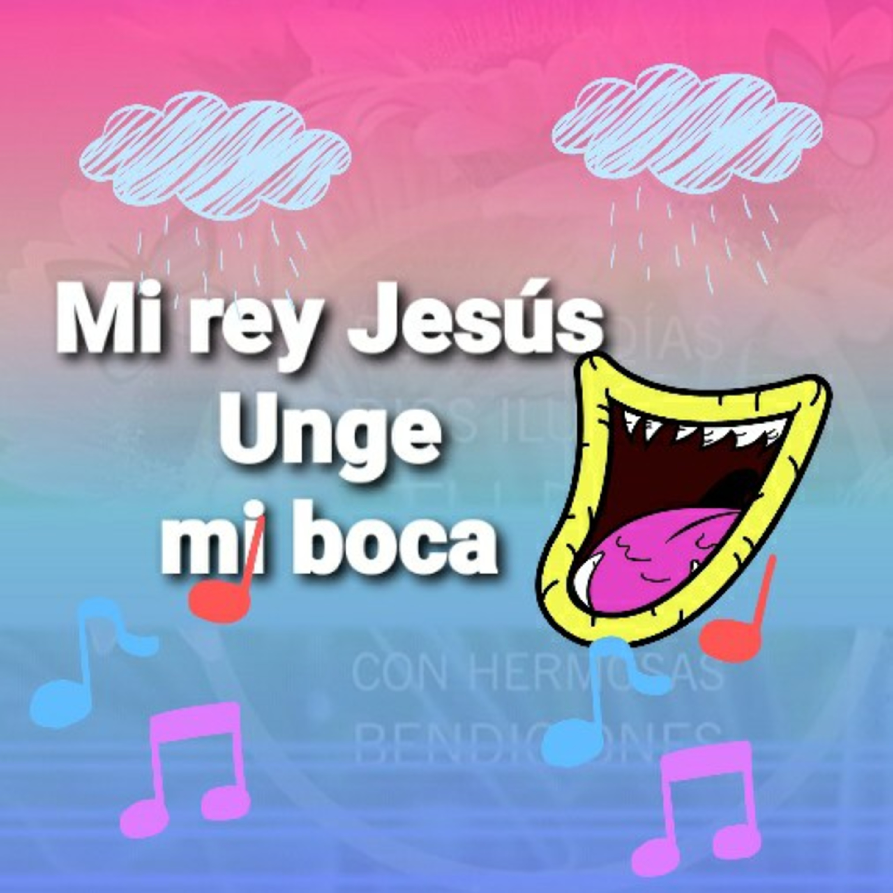 Mi Rey Jesús, UNGE MI BOCA    (Sheri Rose( episode artwork