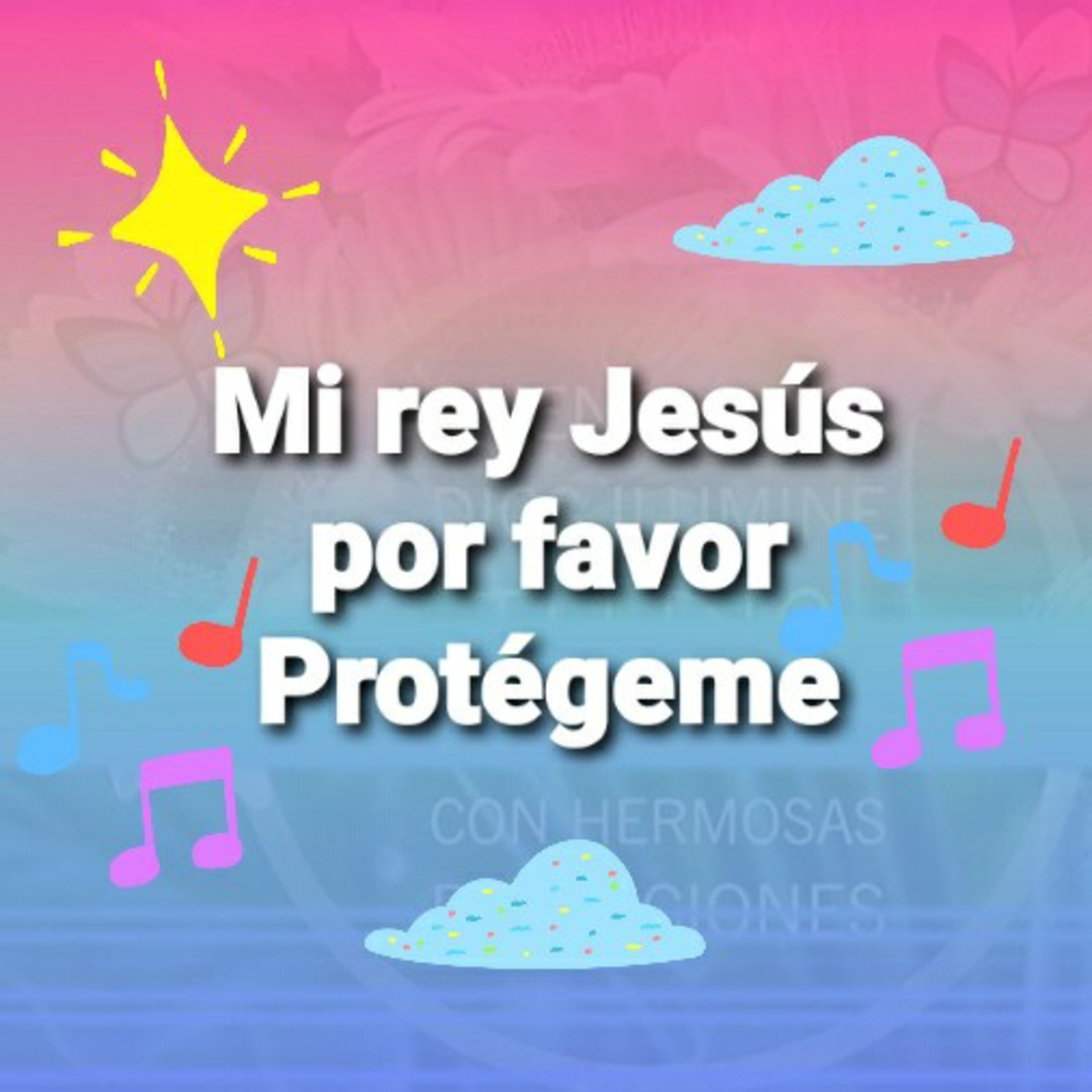 Mi Rey Jesús, POR FAVOR PROTÉGEME (Sheri Rose) episode artwork