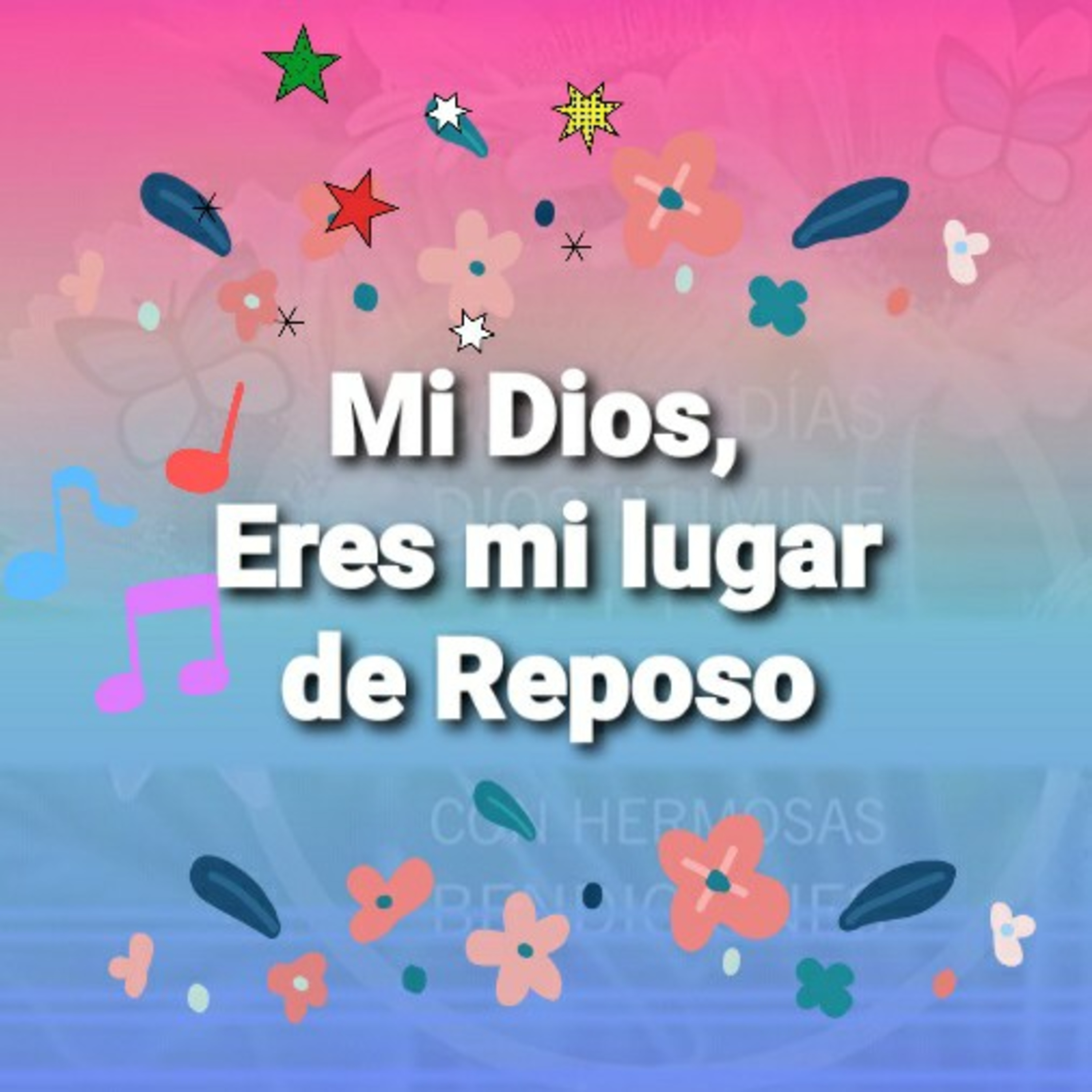 Mi Dios, ERES MI LUGAR DE REPOSO   (Sheri Rose) episode artwork
