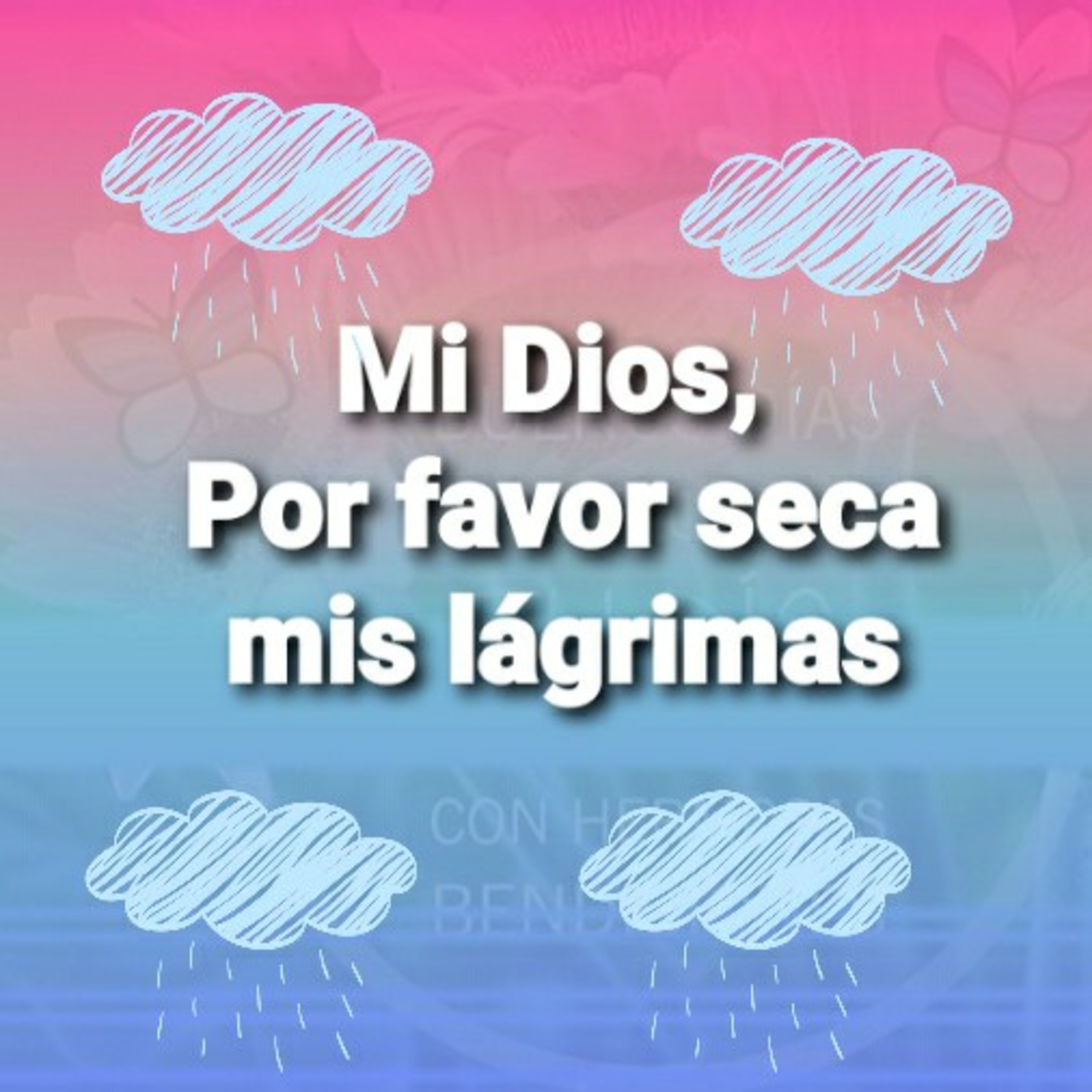 Mi Dios, POR FAVOR SECA MIS LÁGRIMAS        (Sheri Rose) episode artwork