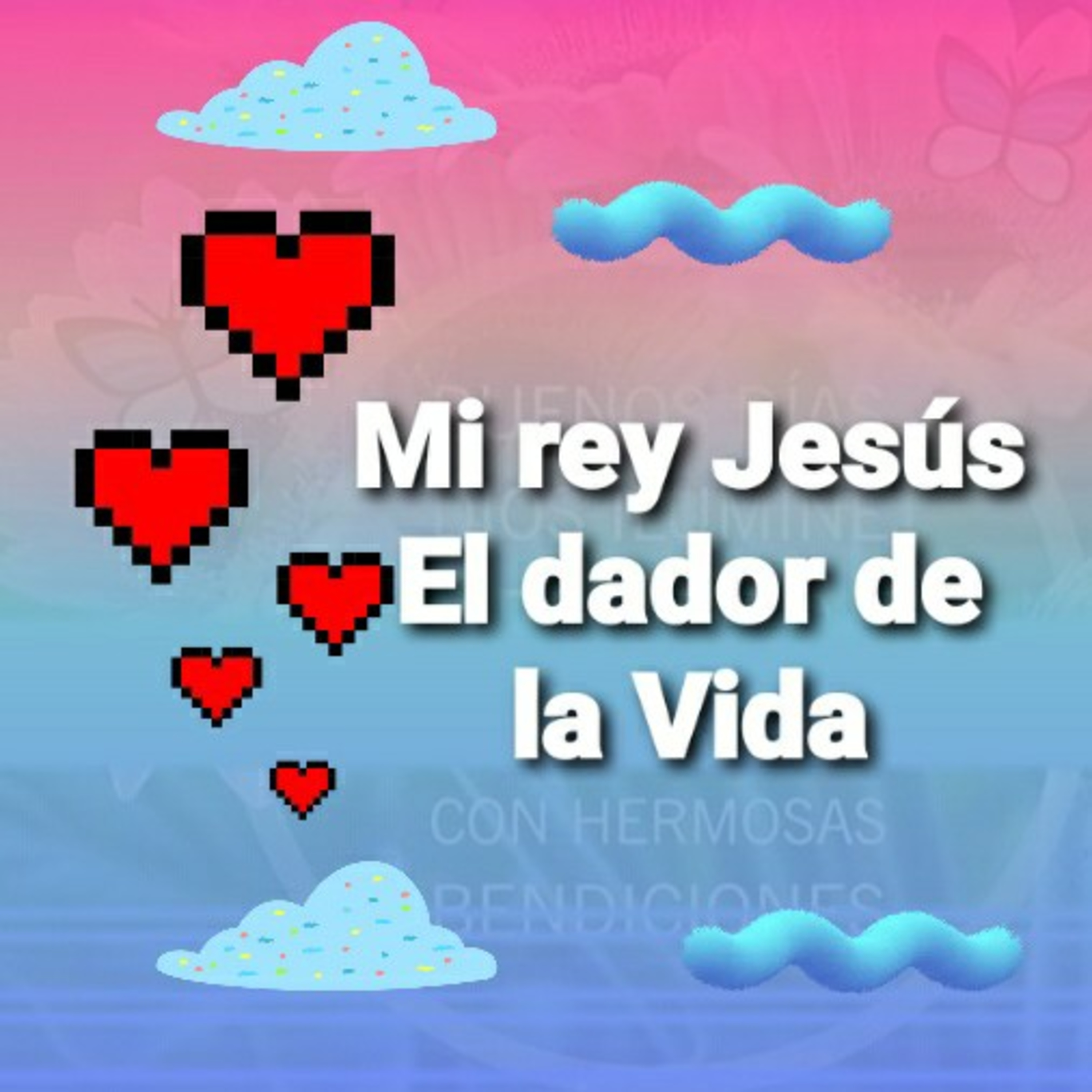 Mi Rey Jesús, ERES EL DADOR DE LA VIDA  (Sheri Rose) episode artwork