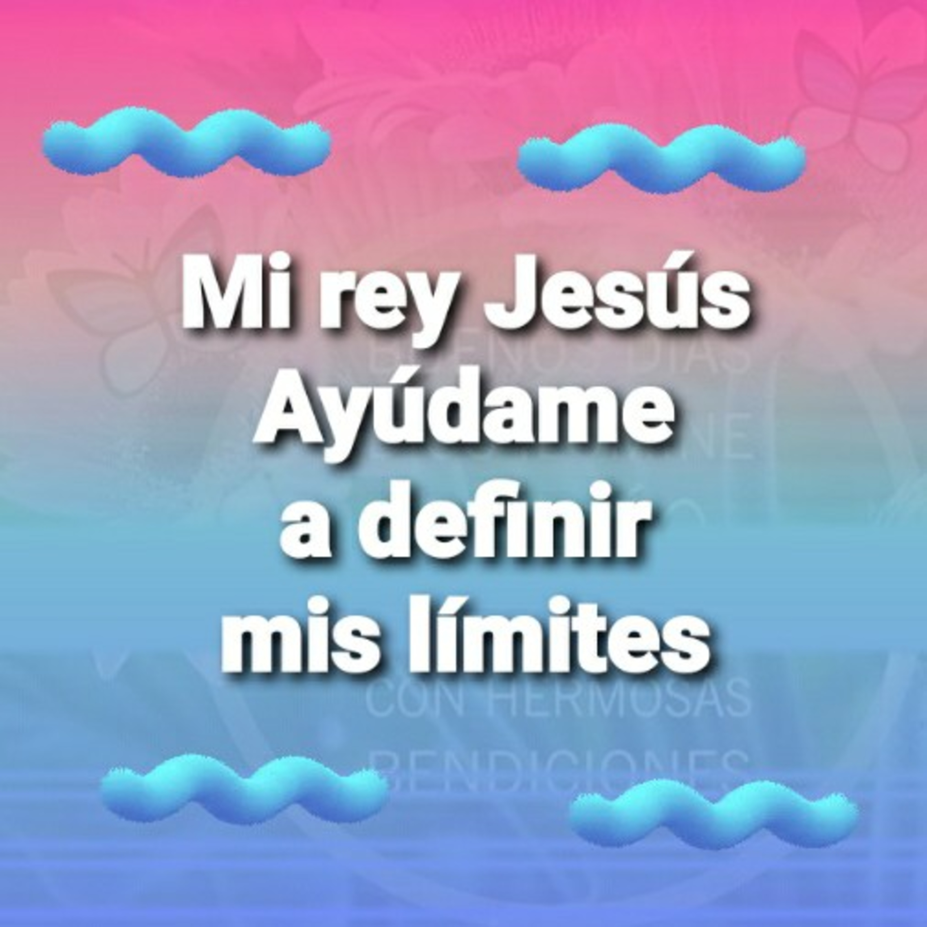 Mi Rey Jesús, AYÚDAME A DEFINIR MIS LÍMITES (Sheri Rose) episode artwork