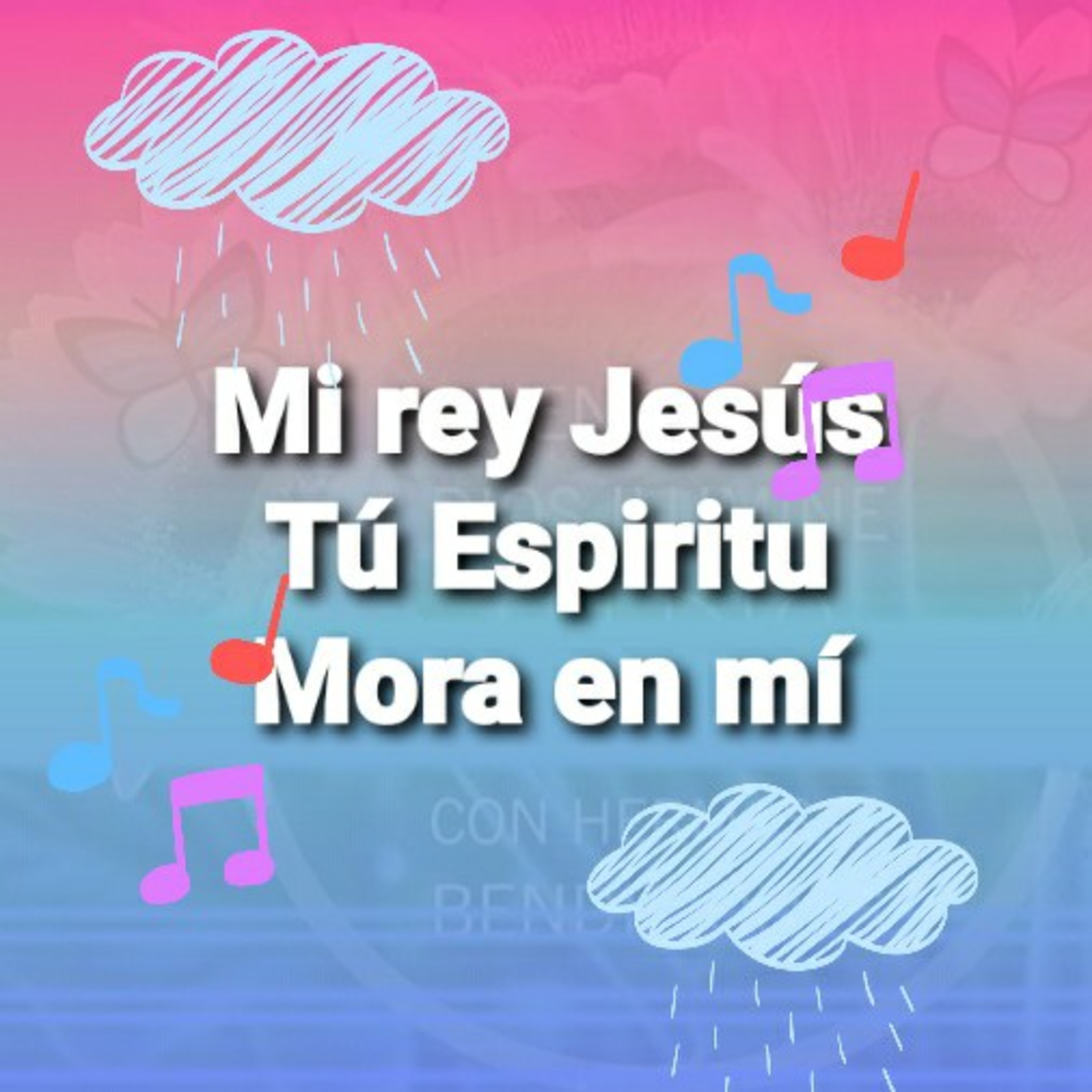 Mi Rey Jesús, TÚ ESPÍRITU MORA EN MÍ      (Sheri Rose) episode artwork